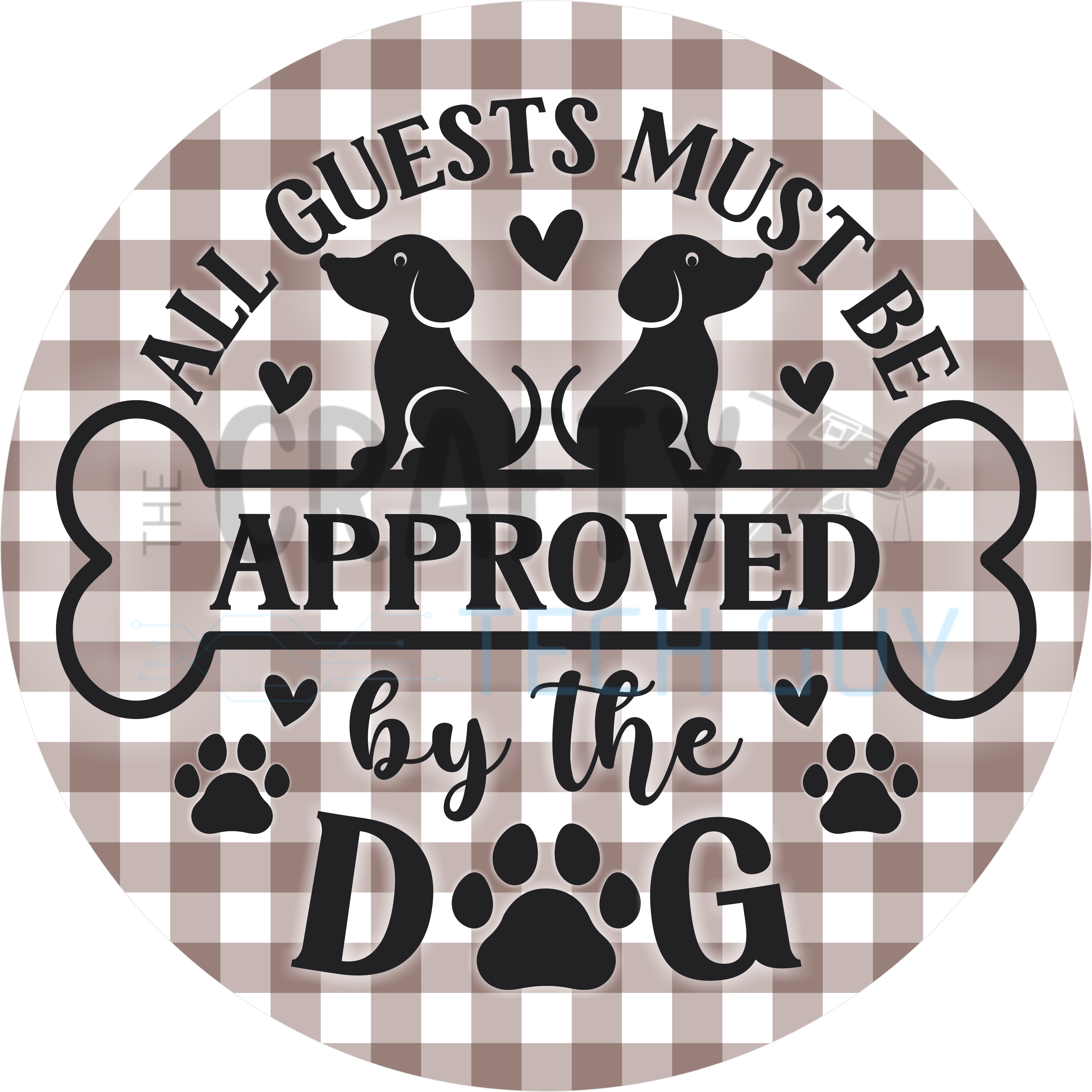Approved by the Dog Round Sign – Funny Entryway Door Sign for Dog Owners