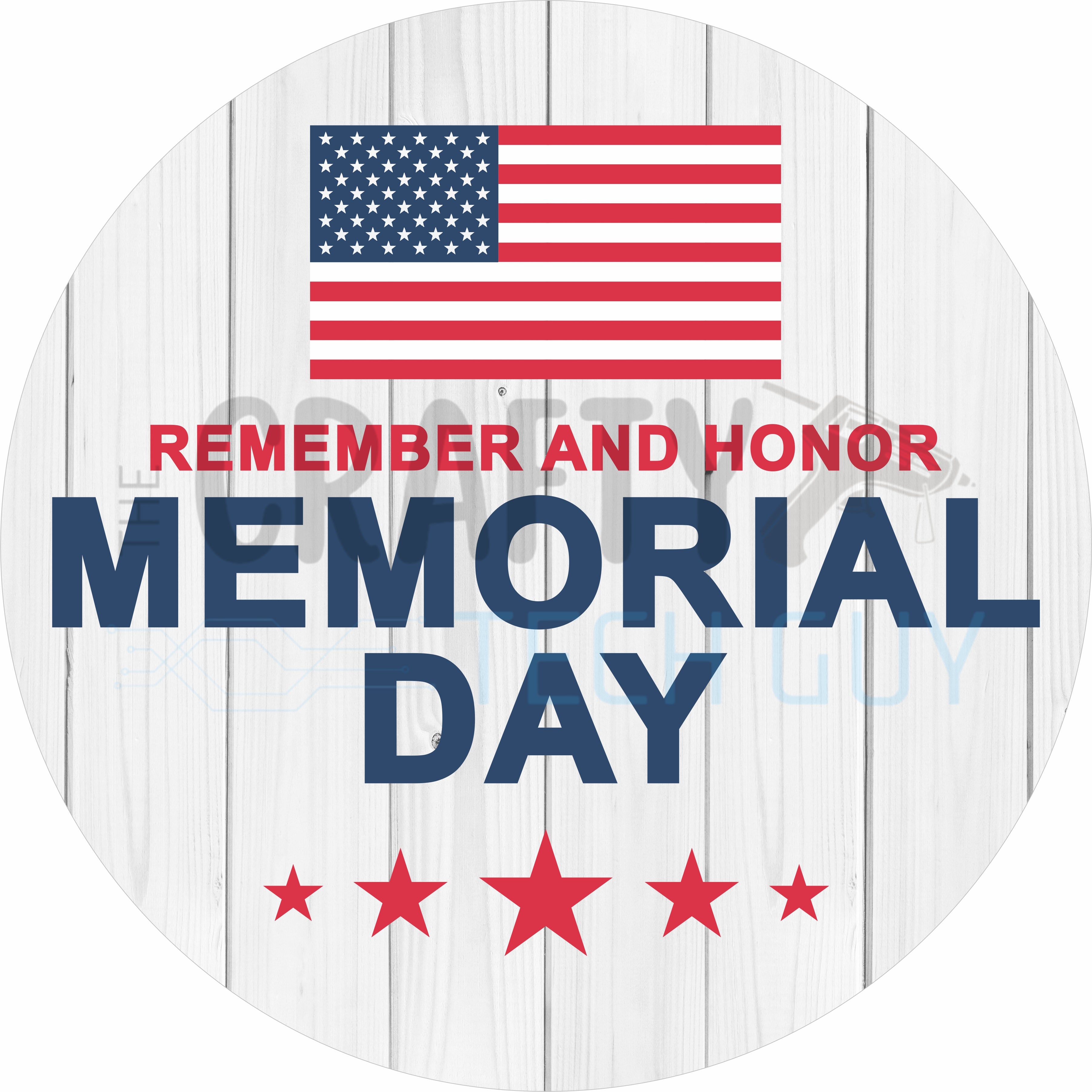 Remember and Honor Memorial Day Patriotic Round Sign