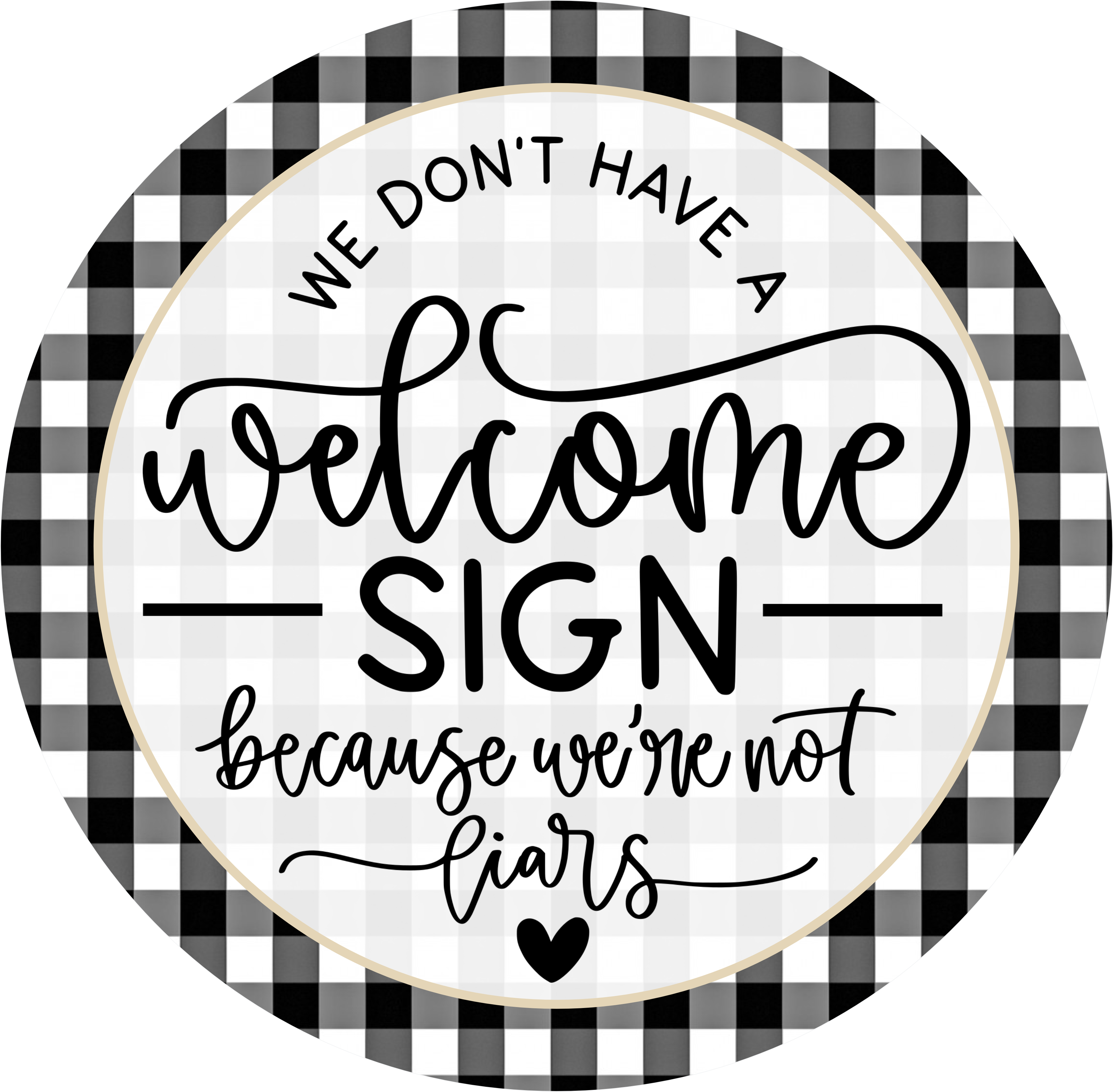 Letrero divertido para puerta de entrada, letrero redondo de metal con texto "No Welcome", letrero sarcástico para porche, letrero de corona a cuadros de búfalo, colgador moderno para puerta de estilo rústico.