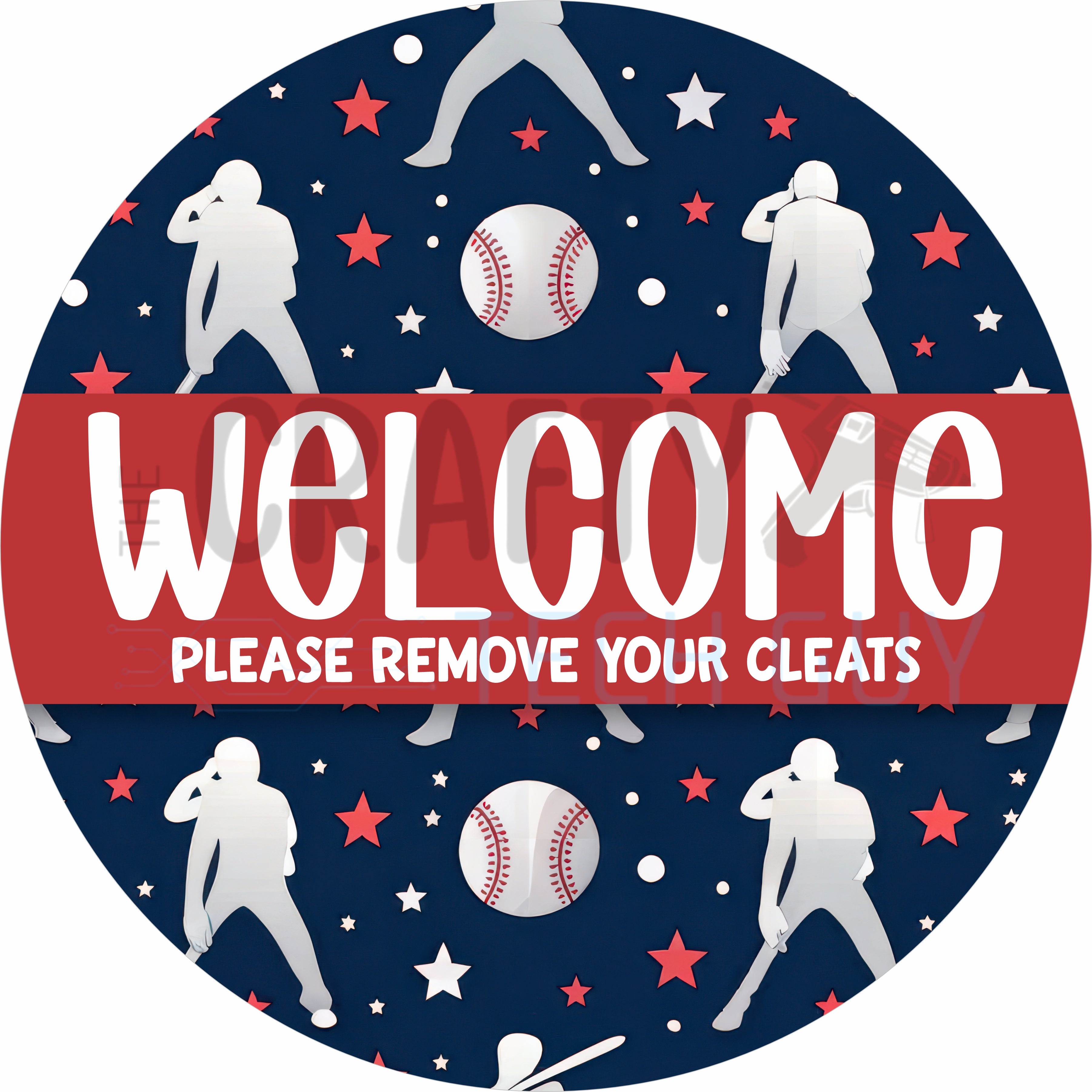 Welcome Please Remove Your Cleats Baseball Round Wreath Sign