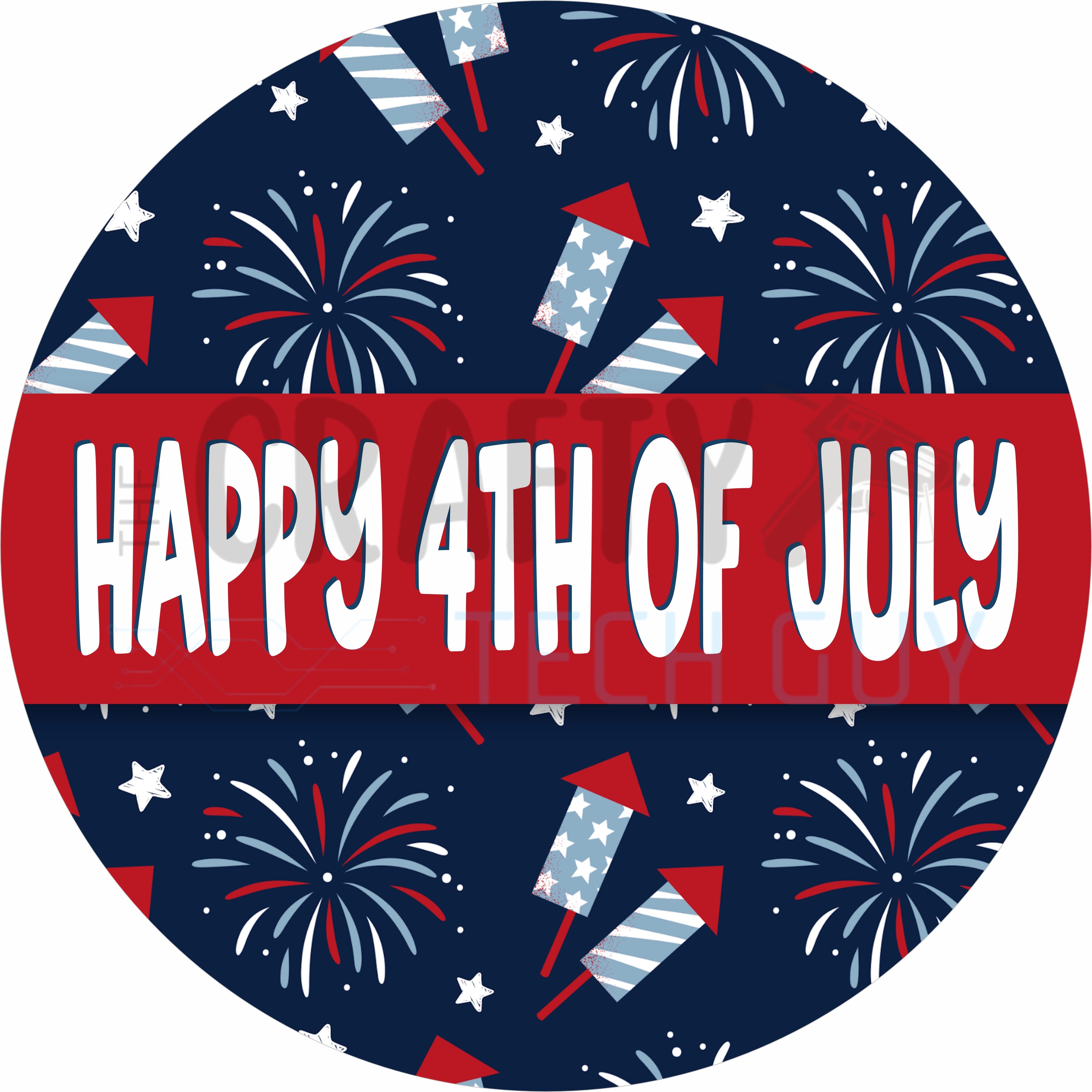 Happy 4th of July Fireworks Patriotic Round Wreath Sign