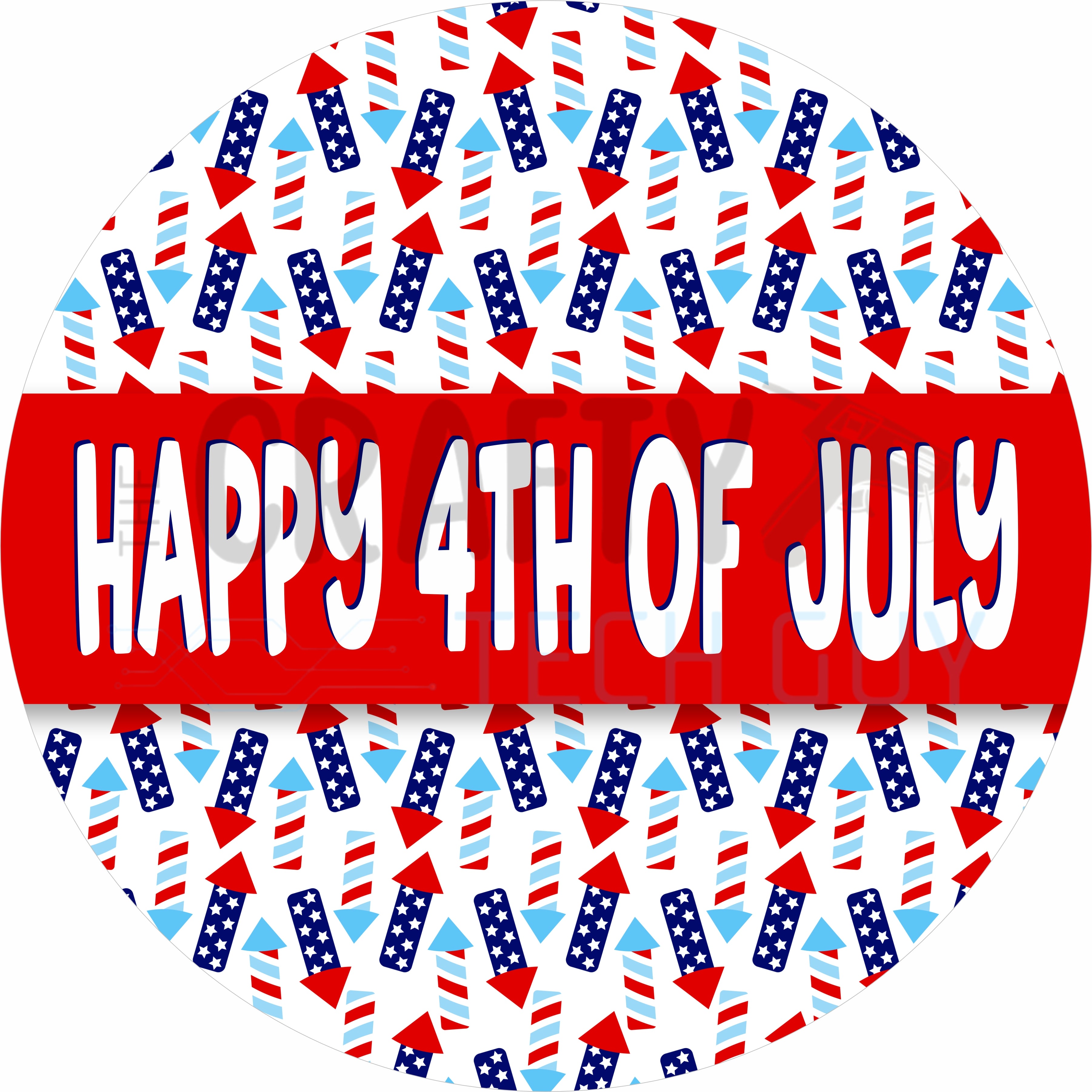 Happy 4th of July Patriotic Fireworks Red White and Blue Round Wreath Sign