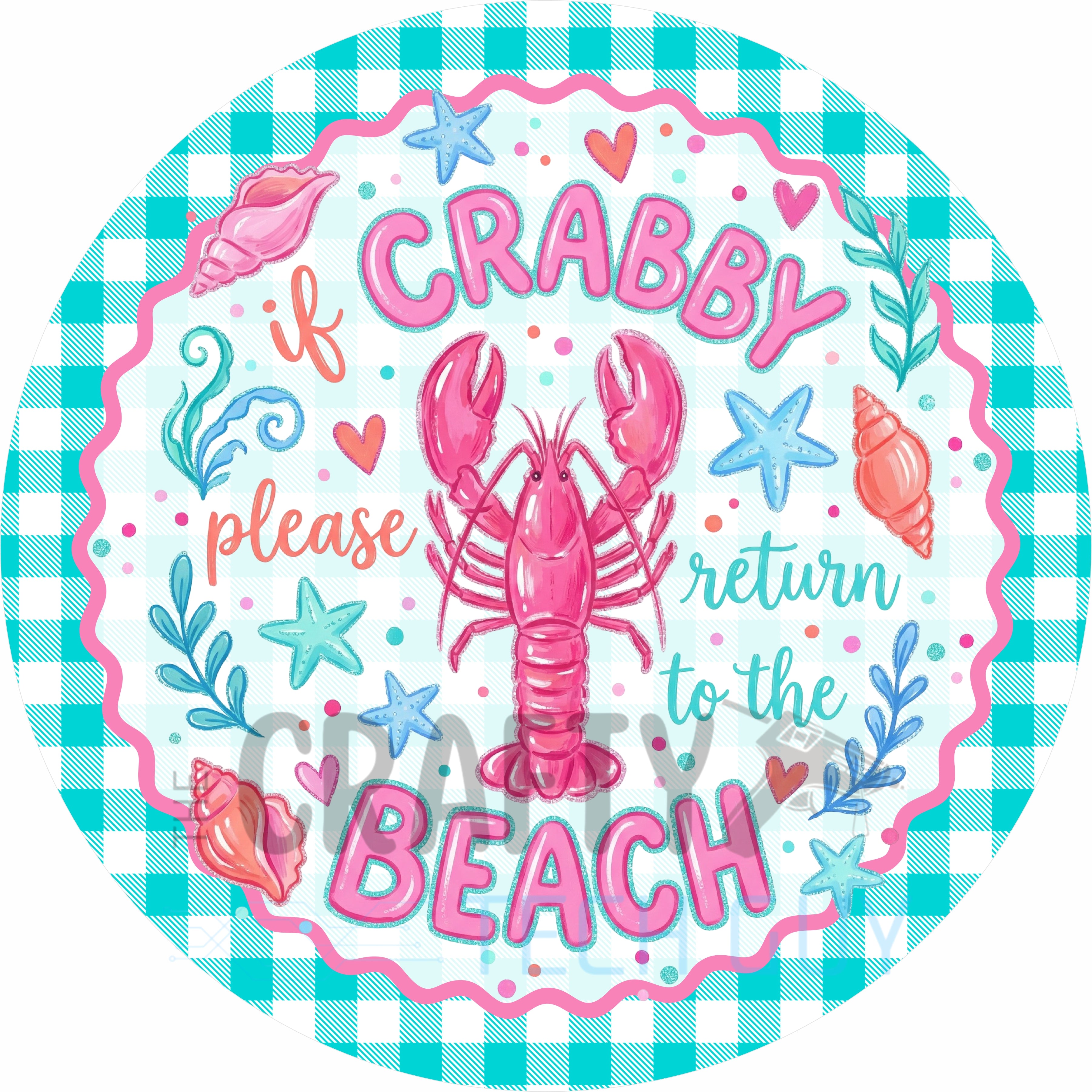 Crabby Please Return to the Beach Coastal Round Wreath Sign