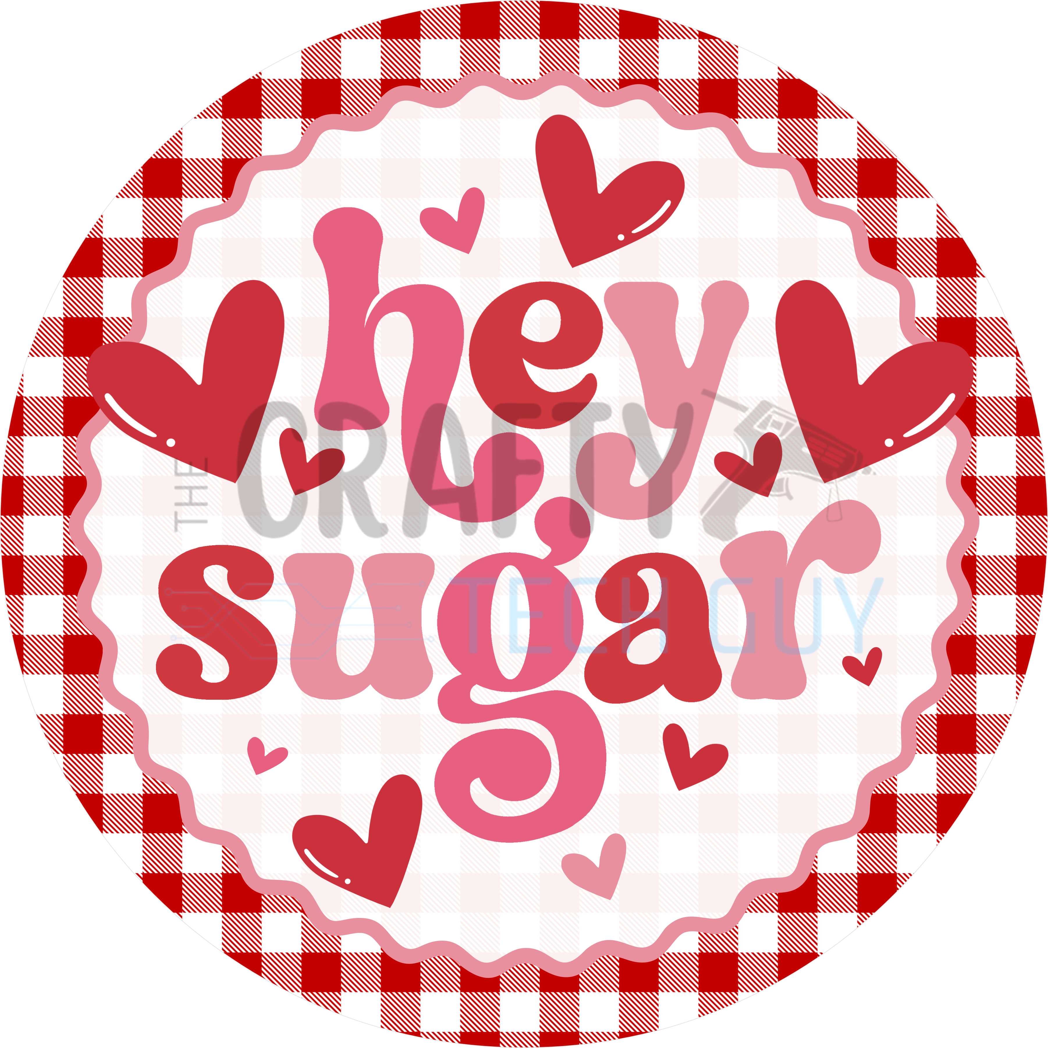 Hey Sugar Valentine Design with Red Gingham and Hearts | Sweet Retro Love Art for Romantic Home Décor, Gifts, and Wreath Creations