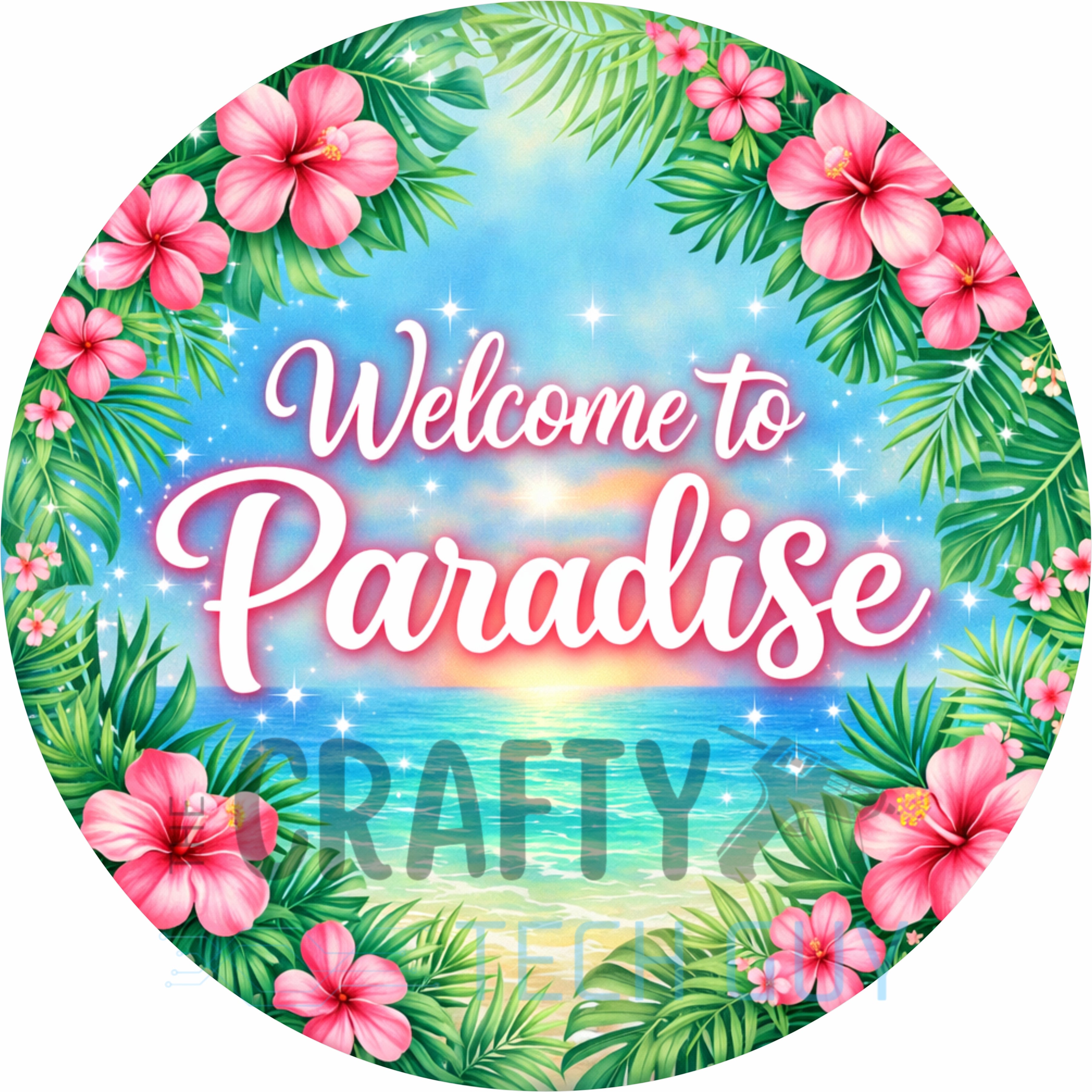 Welcome to Paradise Tropical Floral Round Wreath Sign