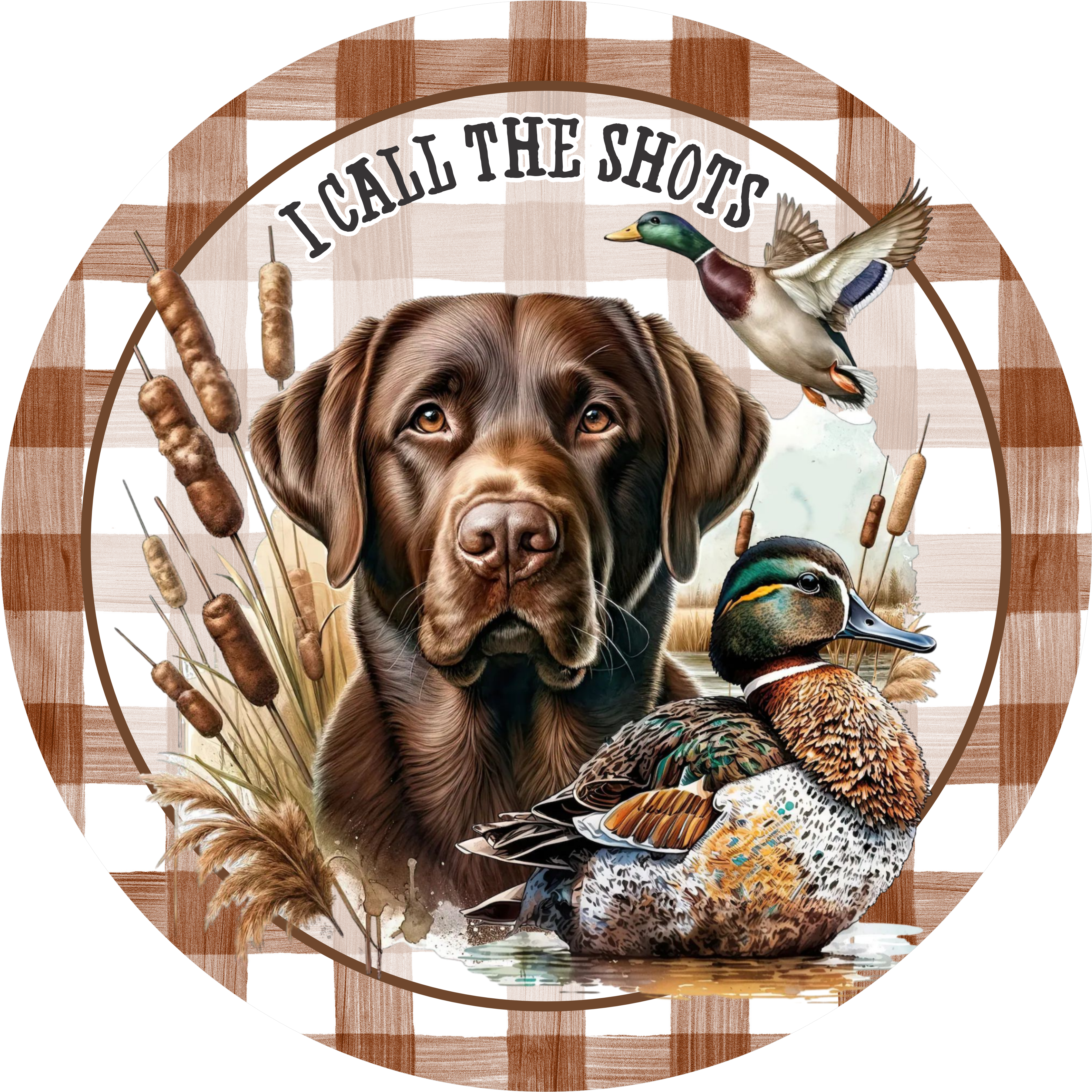 Duck Hunting Dog Metal Sign, I Call The Shots Sign, Labrador Retriever with Ducks Wreath Sign, Rustic Outdoor Hunter Decor, Round Metal Door Sign