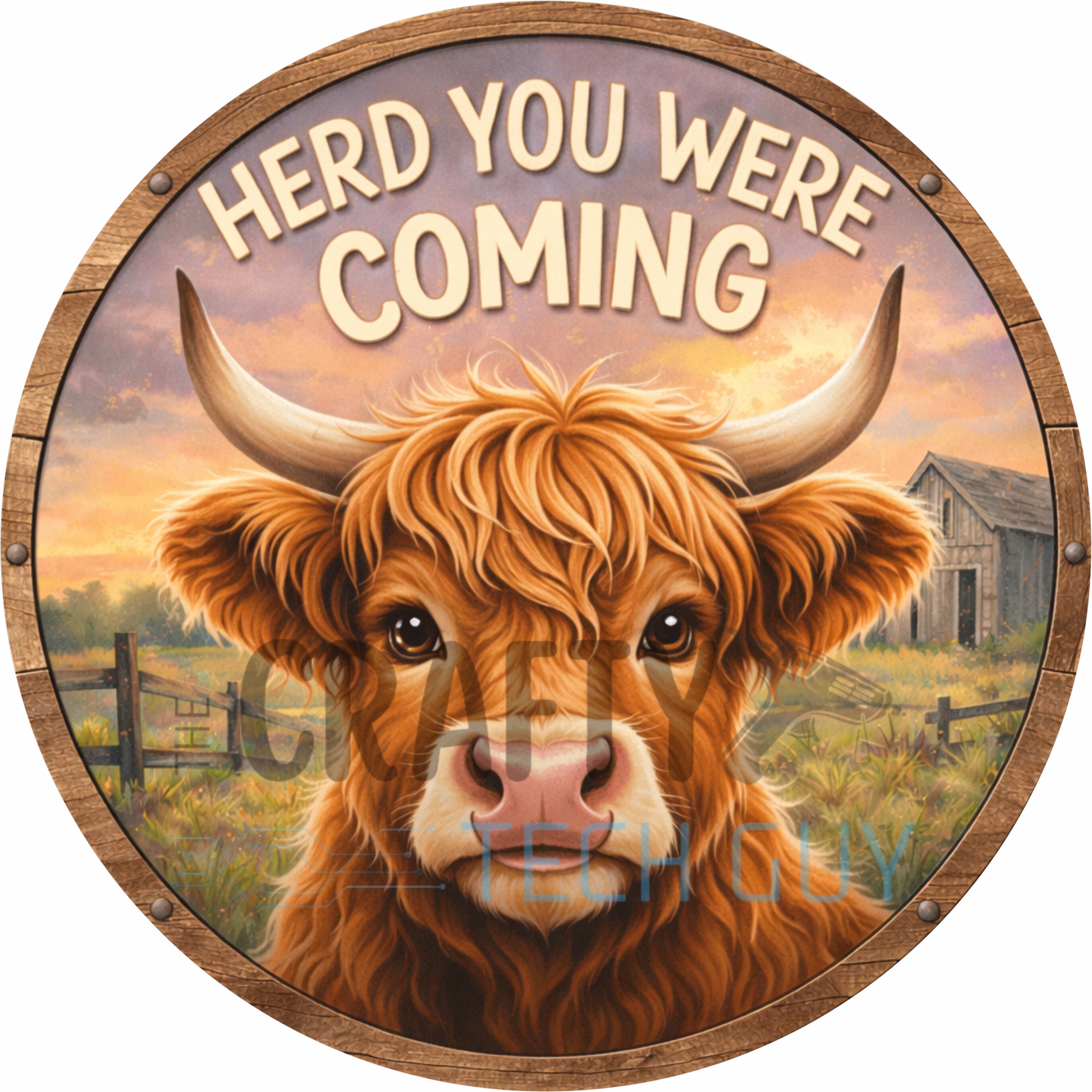 Herd You Were Coming Highland Cow Round Wreath Sign