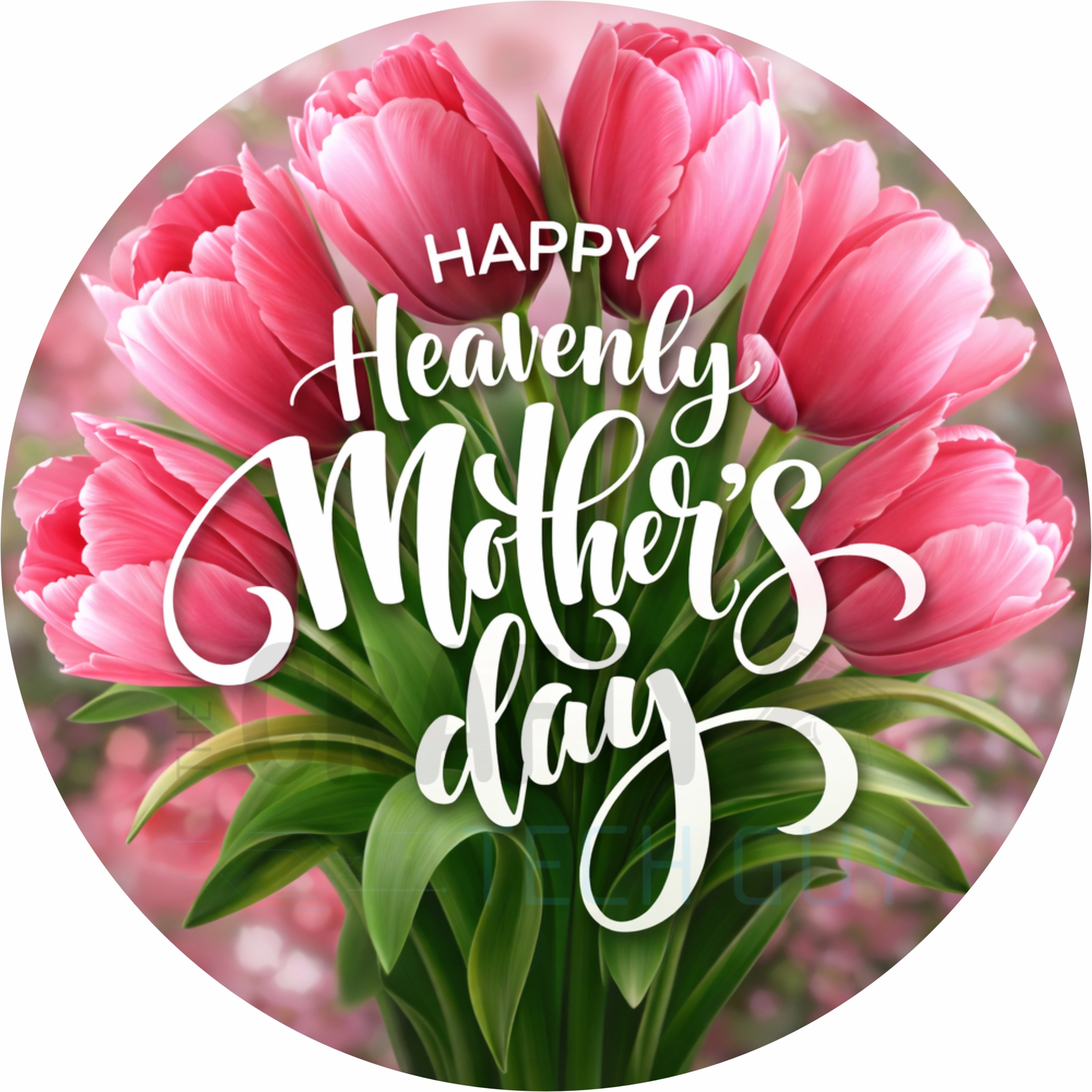 Happy Heavenly Mother’s Day Tulip Round Wreath Sign