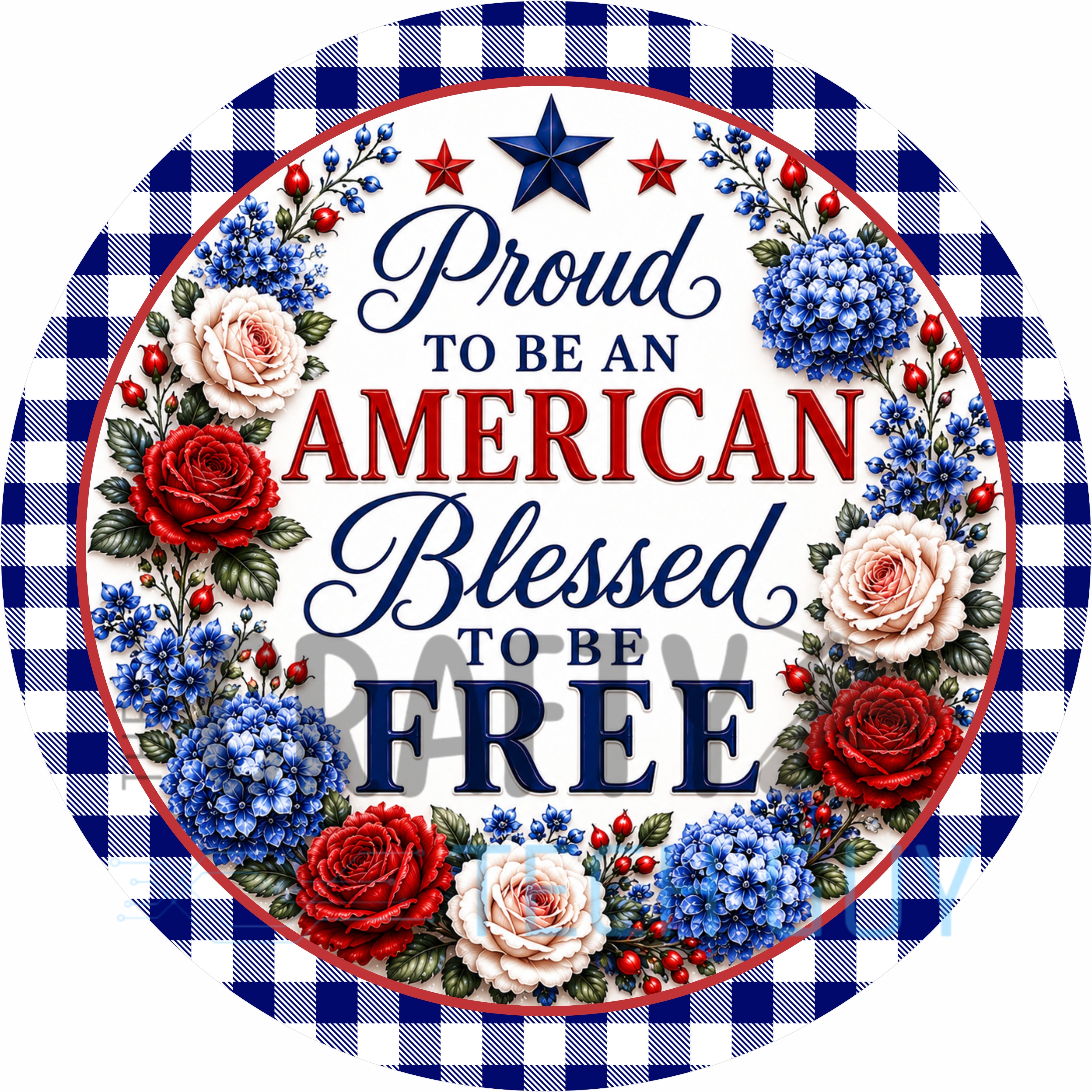 Proud to Be an American Blessed to Be Free Patriotic Round Wreath Sign