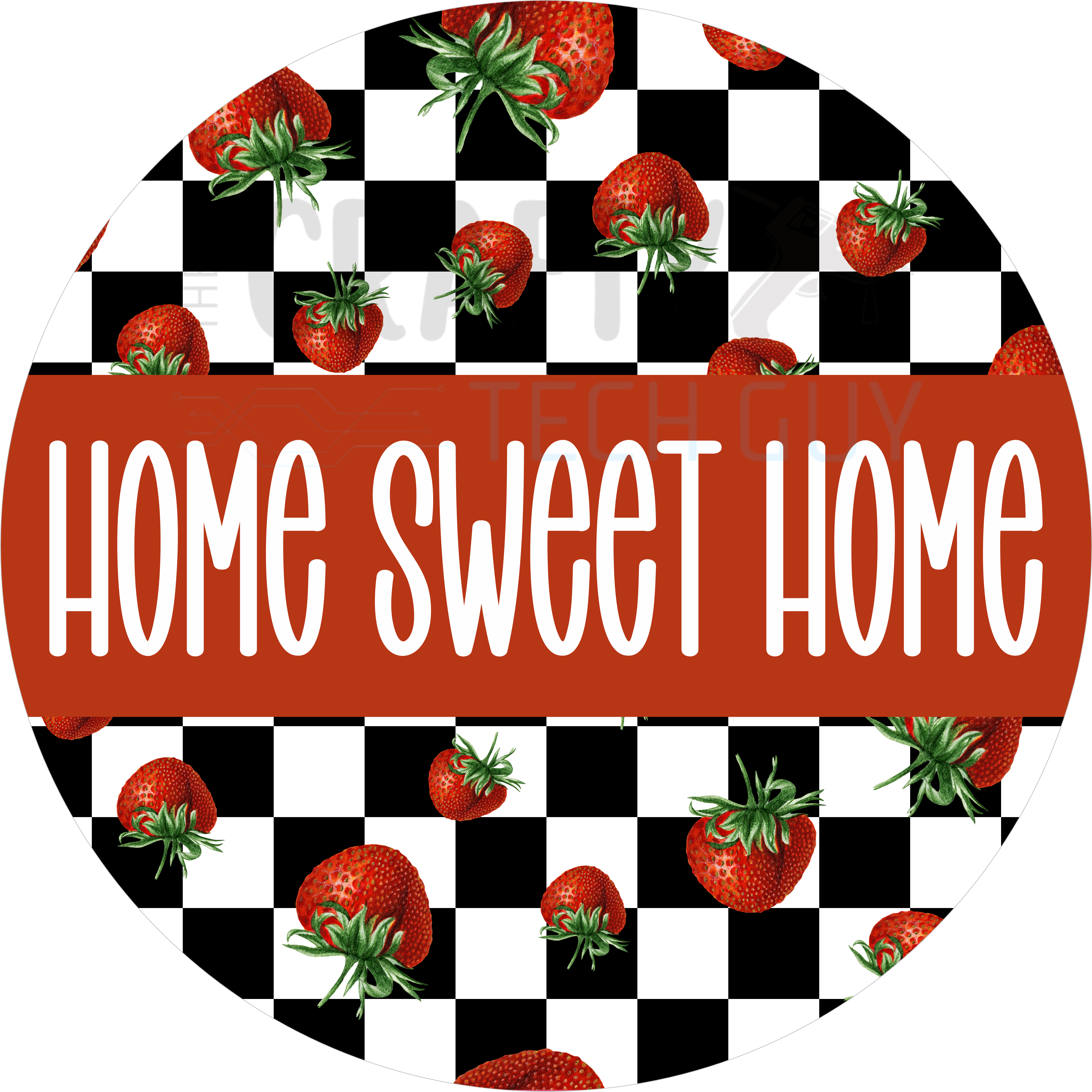 Strawberry Home Sweet Home Checkerboard Sign