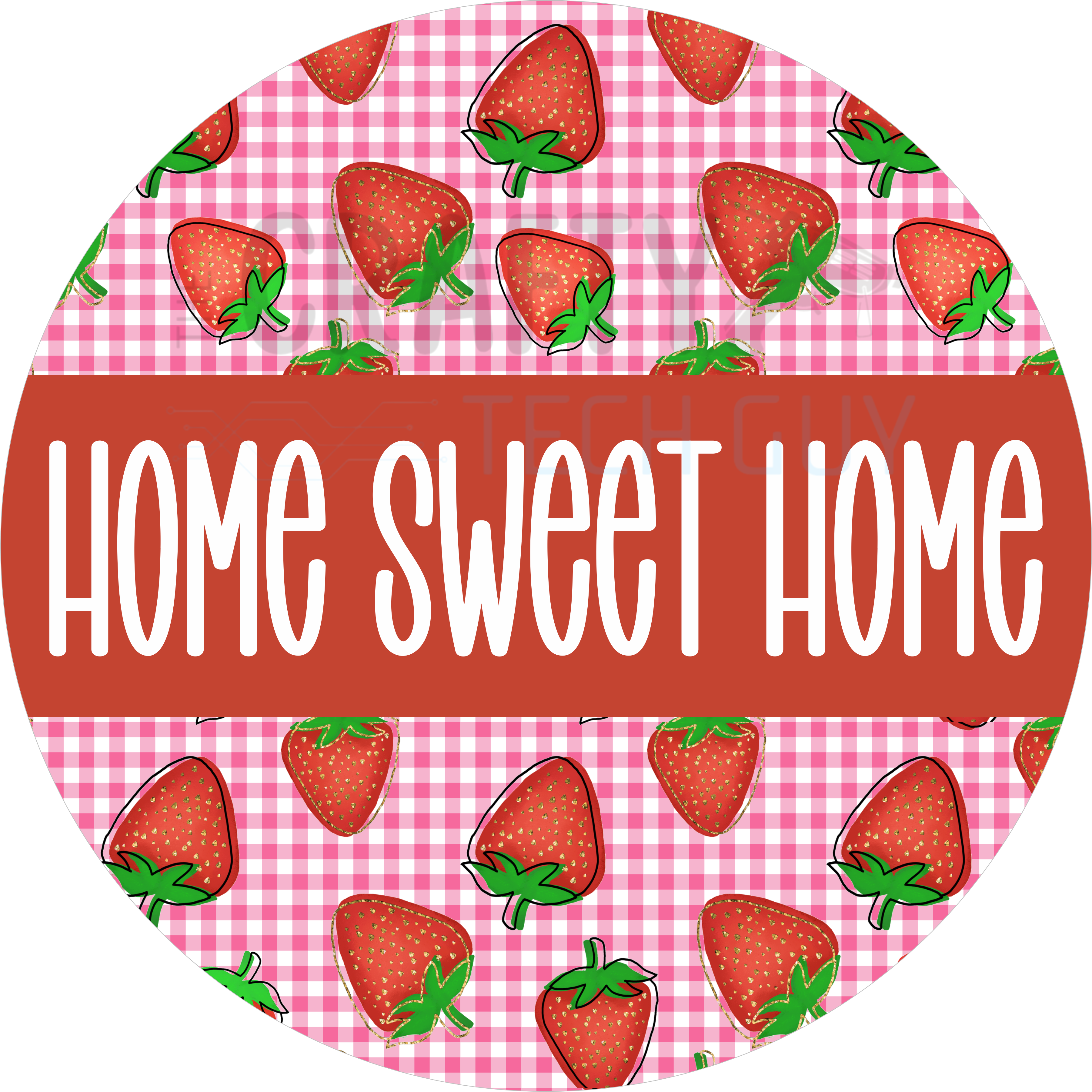 Pink Gingham Strawberry Home Sweet Home Welcome Sign
