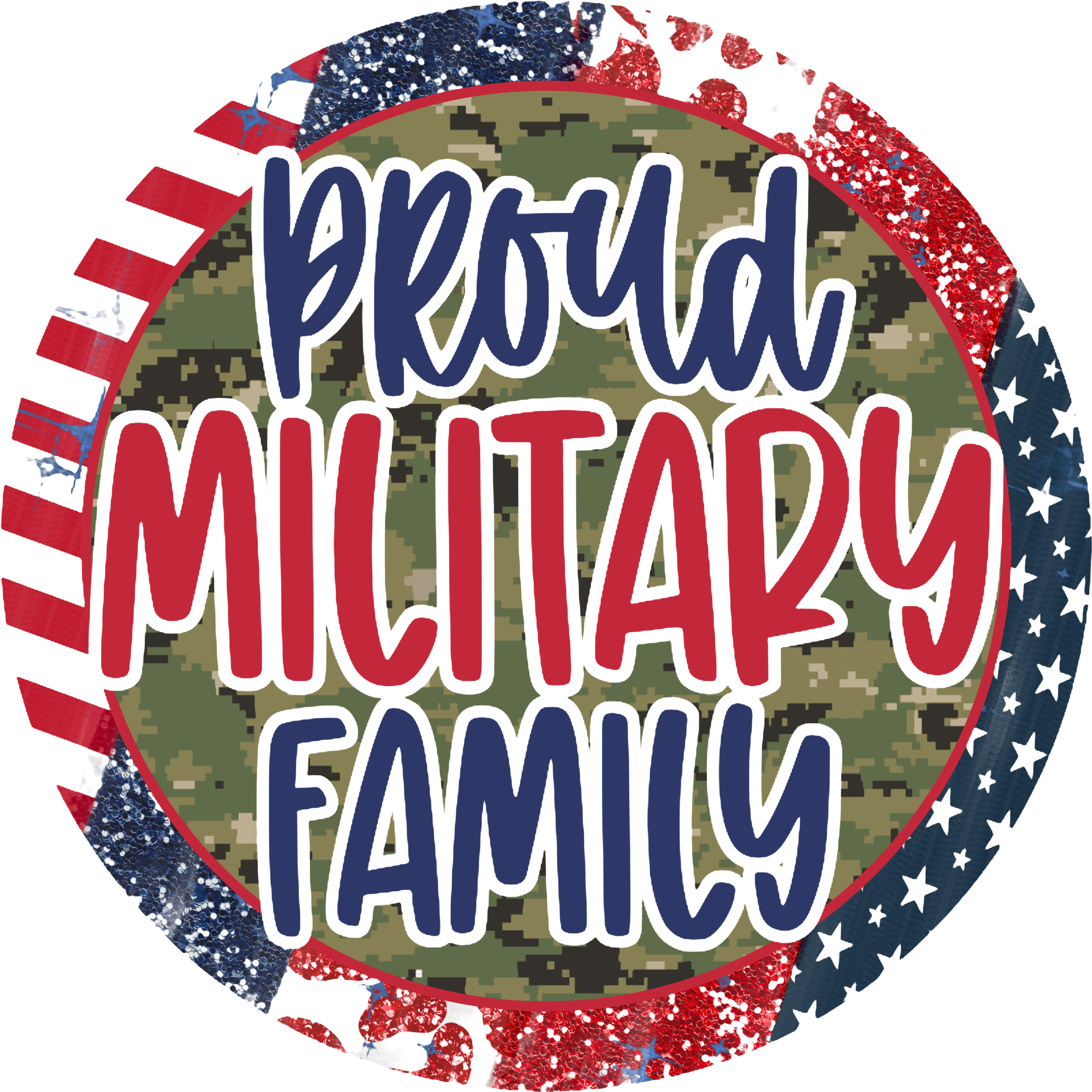 Proud Military Family Home Decor, Patriotic Camouflage Sign, American Flag Wall Art, Red White Blue Military Tribute, Armed Forces Family Gift