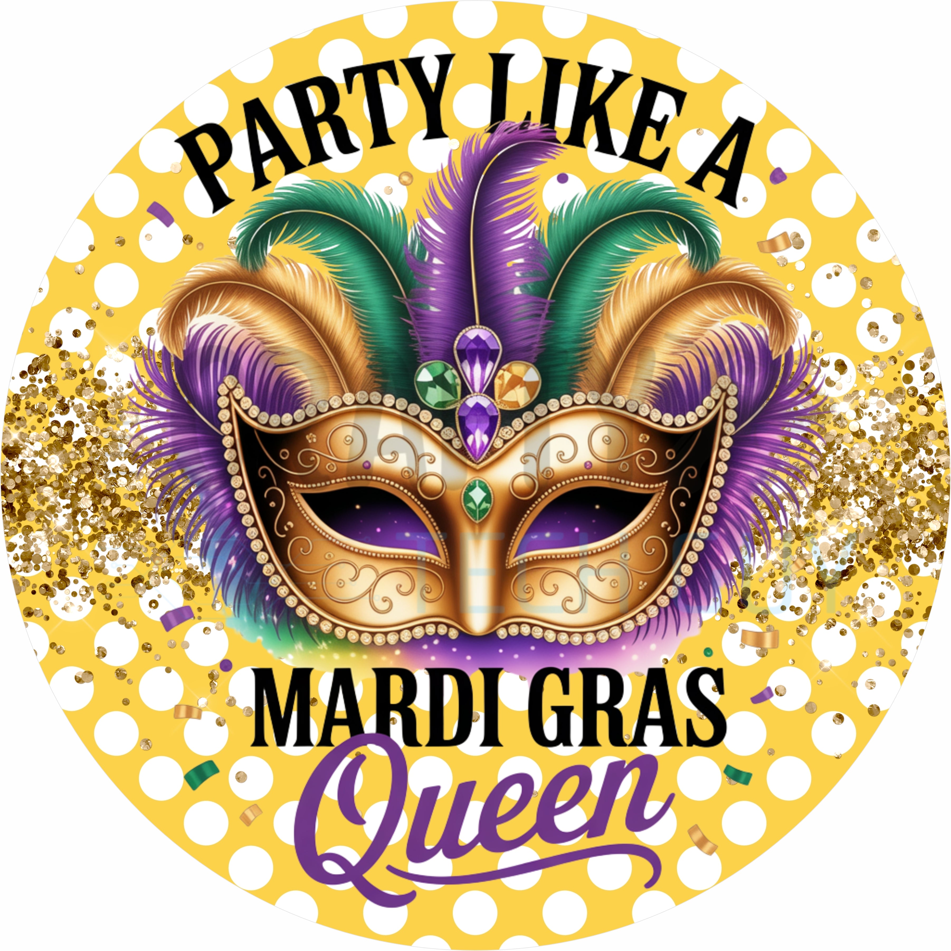 Party Like a Mardi Gras Queen Round Wreath Sign – Purple Green & Gold Carnival Mask Decor