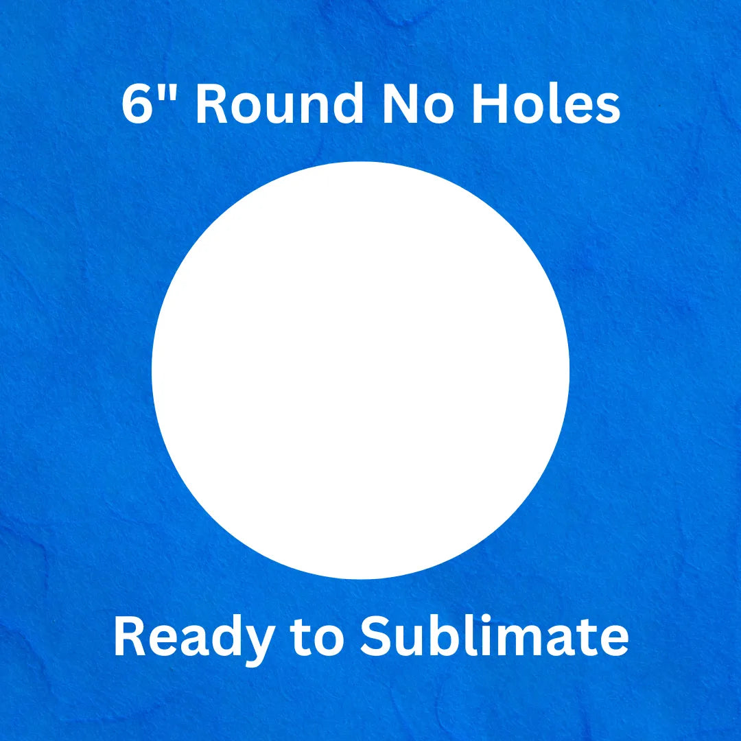 sublimation blank, white circle blank, 6" diameter round blank, 6 inch aluminum dye sub blanks, no hole
