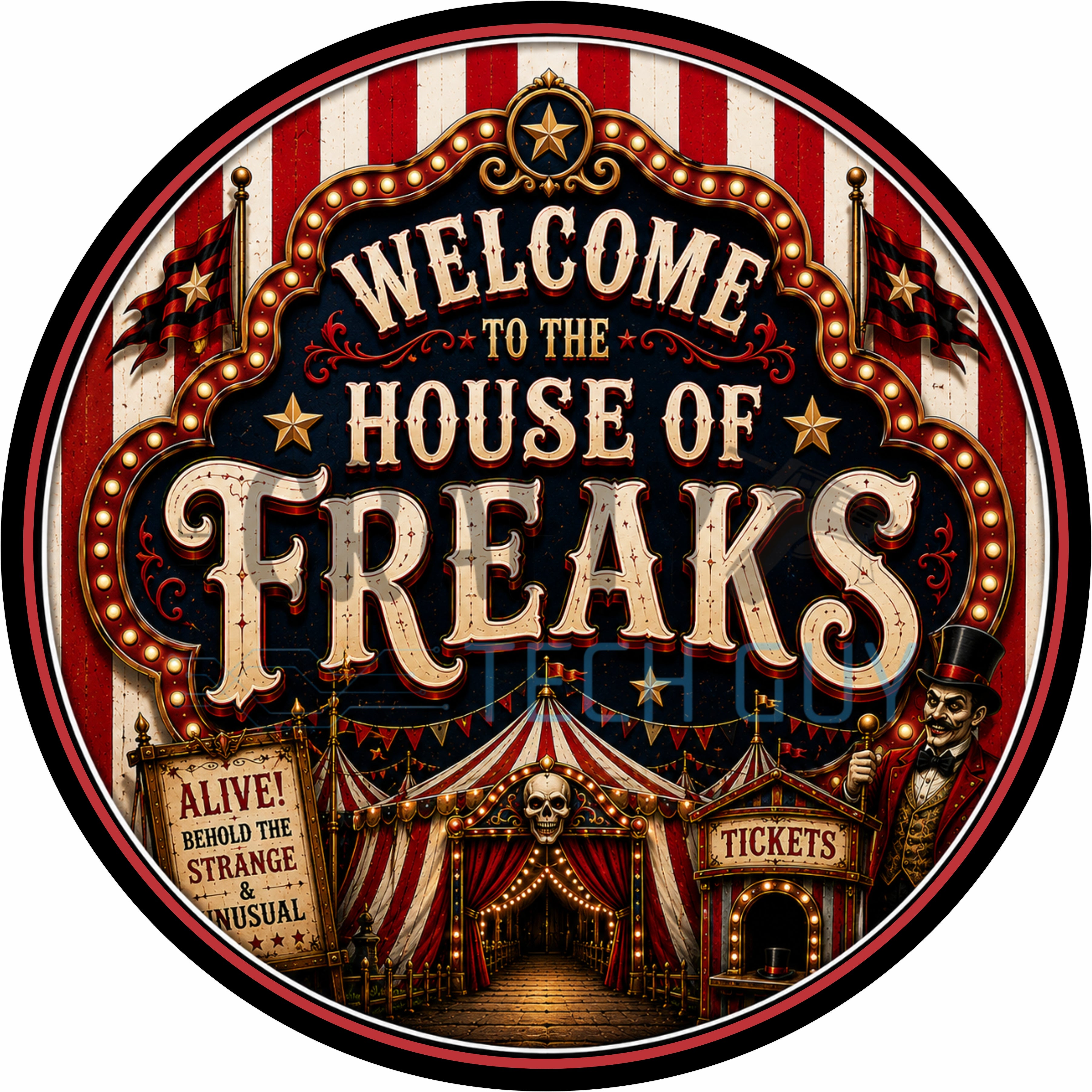 Welcome to the House of Freaks Carnival Halloween Round Wreath Sign