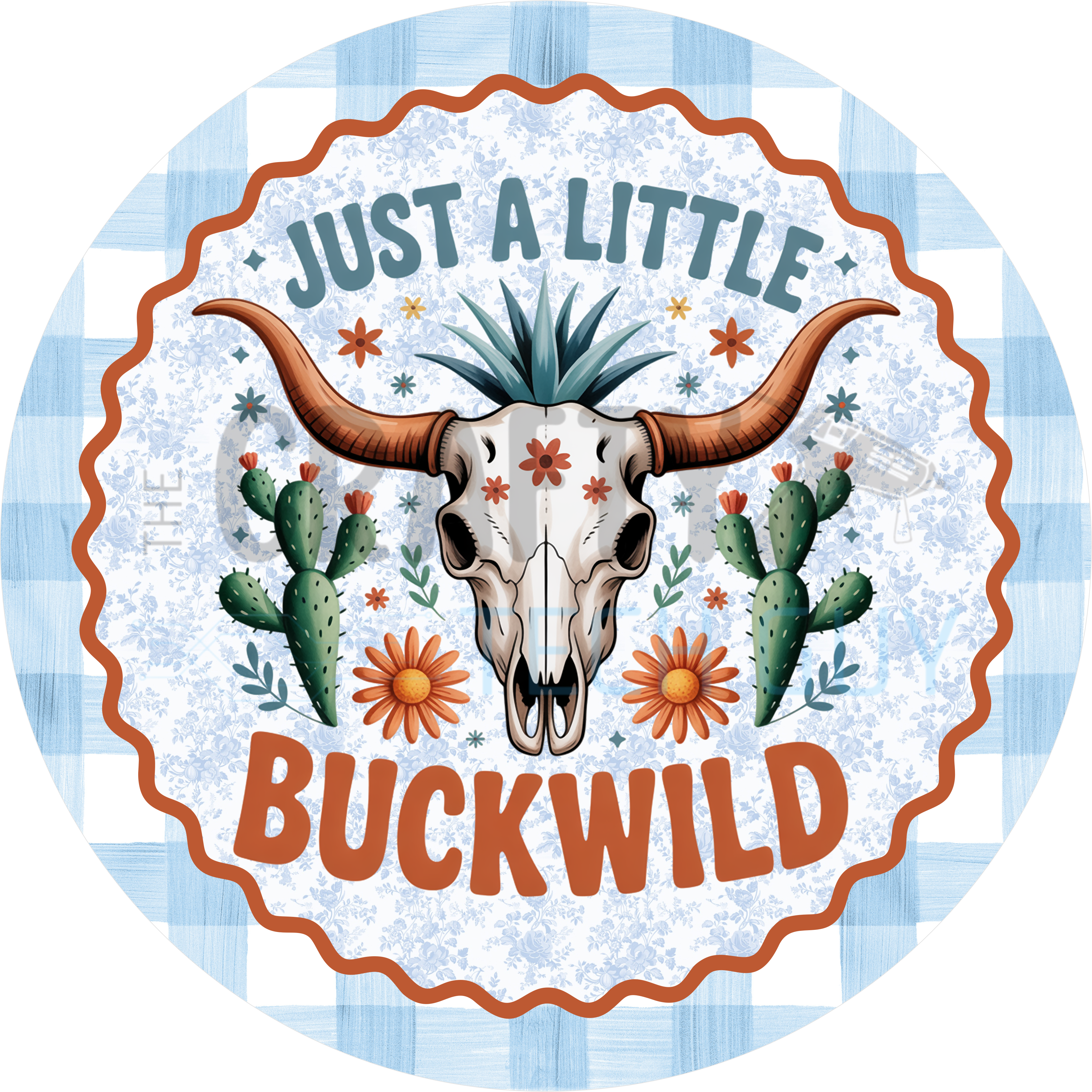 Just a Little Buckwild Western Skull Wreath Sign