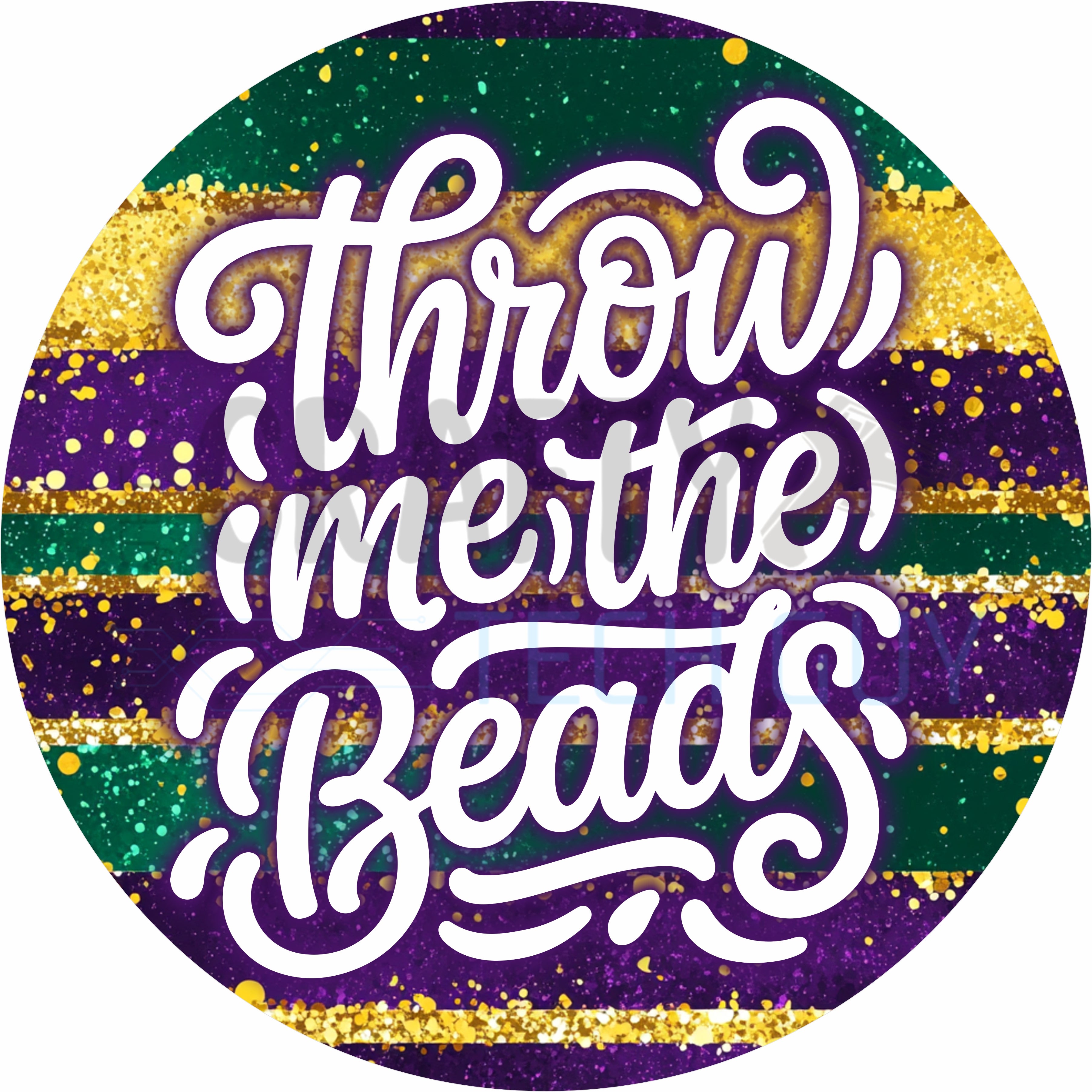 Throw Me the Beads Round Wreath Sign – Mardi Gras Purple Green & Gold Decor