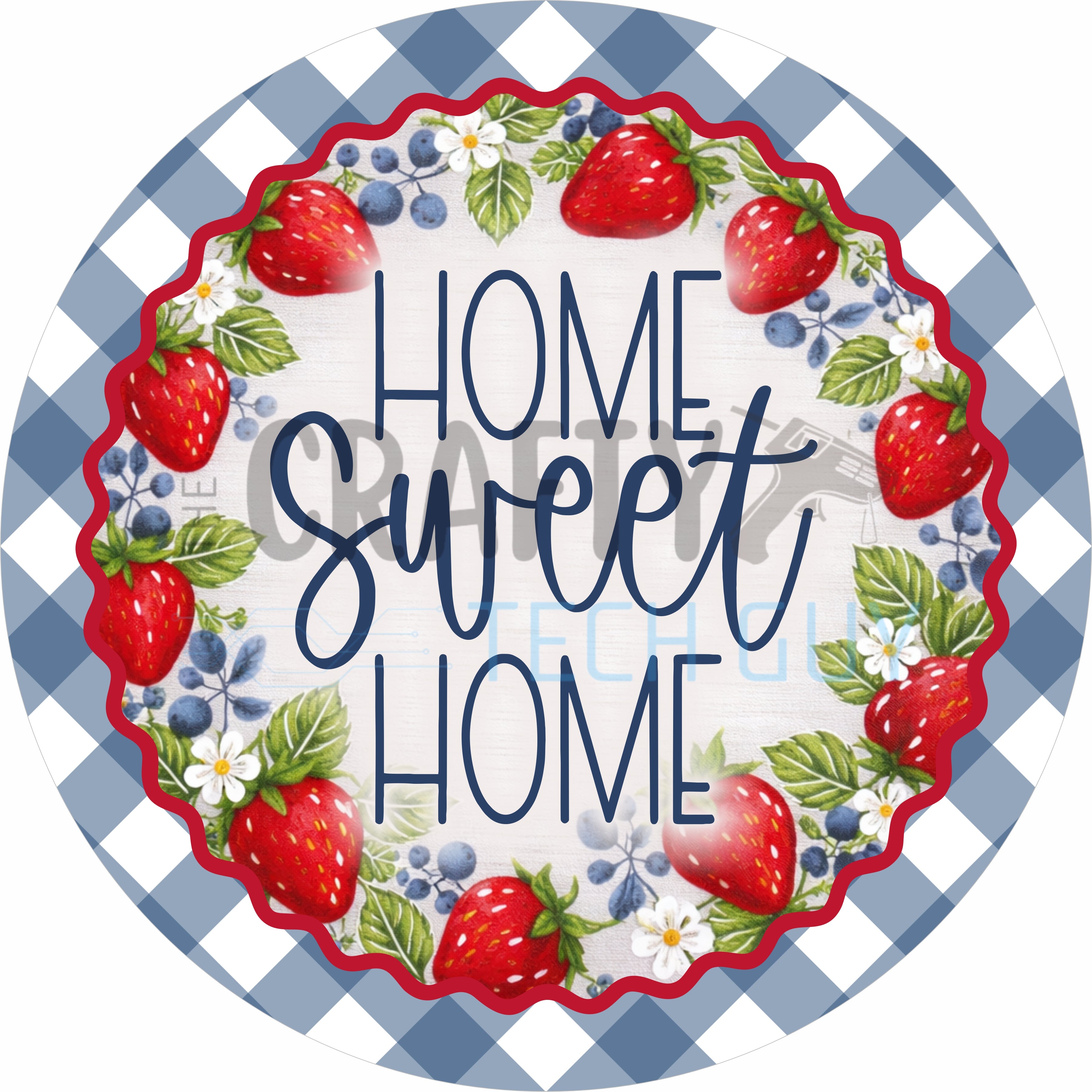Strawberry Blueberry Home Sweet Home Farmhouse Round Wreath Sign