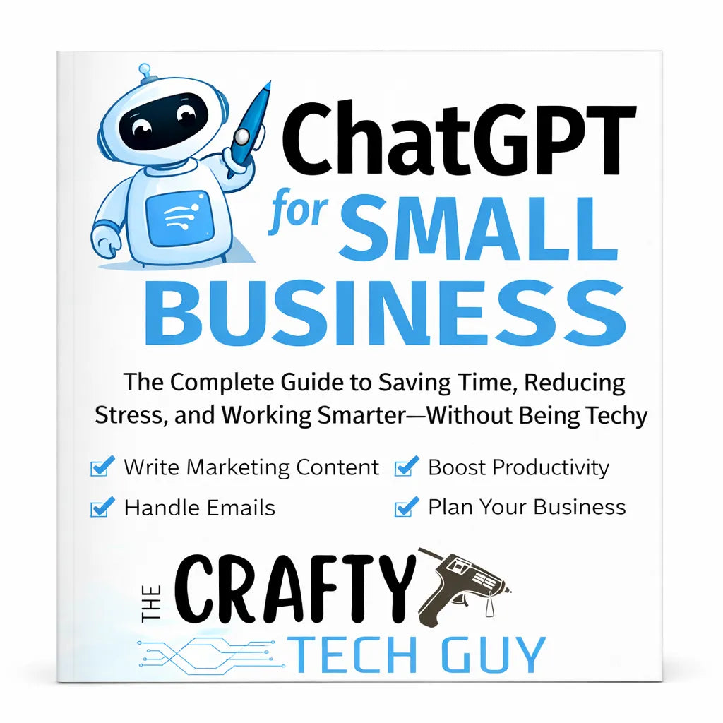 ChatGPT for Small Business Ebook, Save Time, Simplify Marketing, Write Content Faster, Non Technical Guide