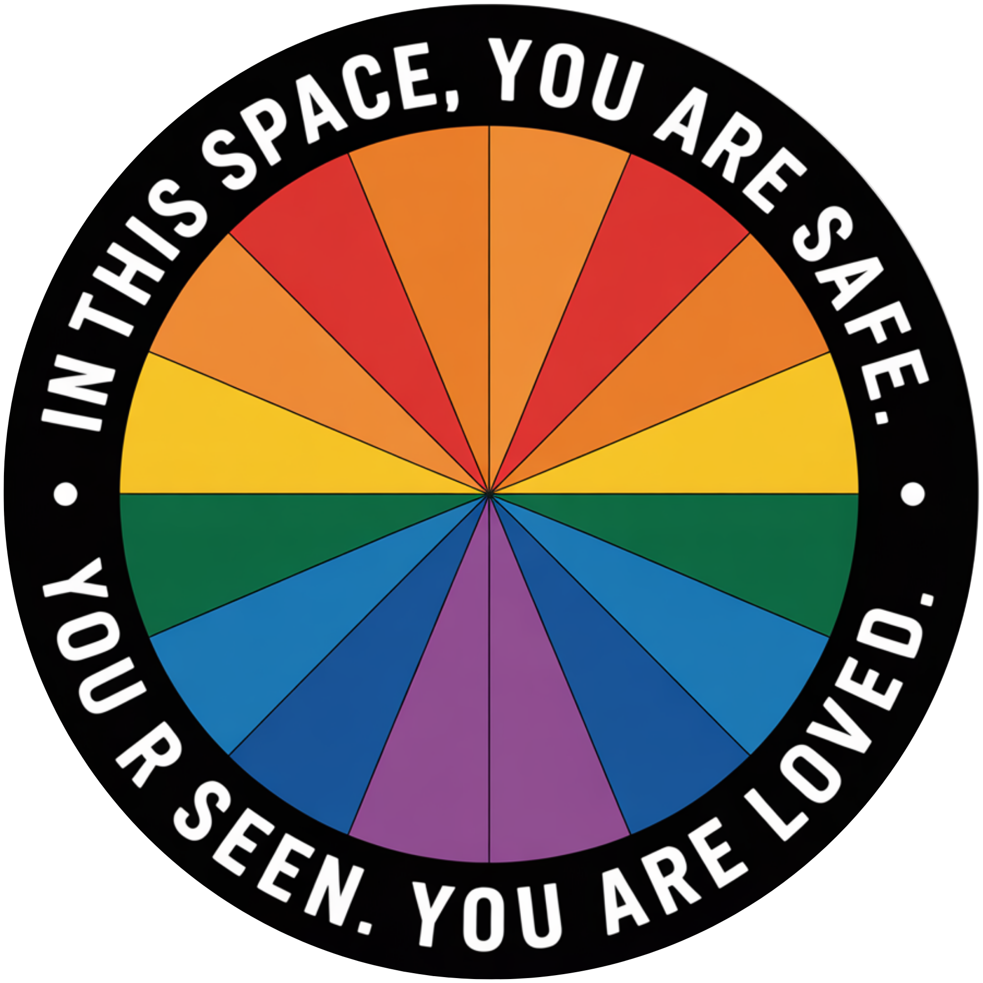 Letrero de arcoíris de espacio seguro, letrero circular de orgullo inclusivo, letrero metálico "Eres amado LGBTQ+"