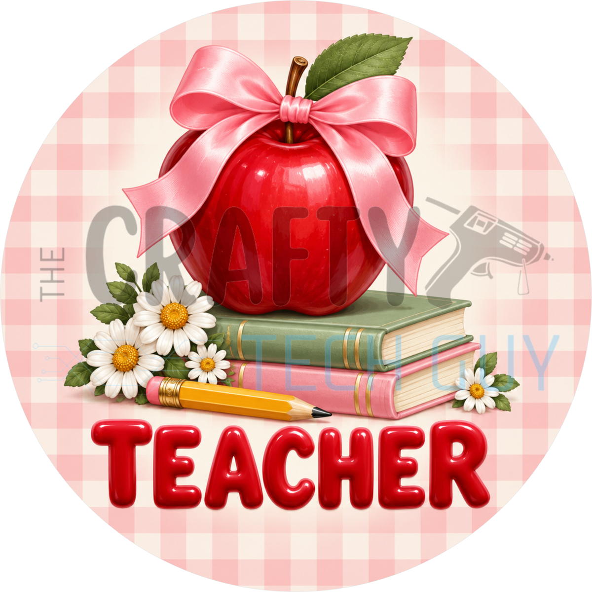 Round teacher wreath sign of a red apple with a pink bow on books with daisies and the word Teacher on a pink gingham background