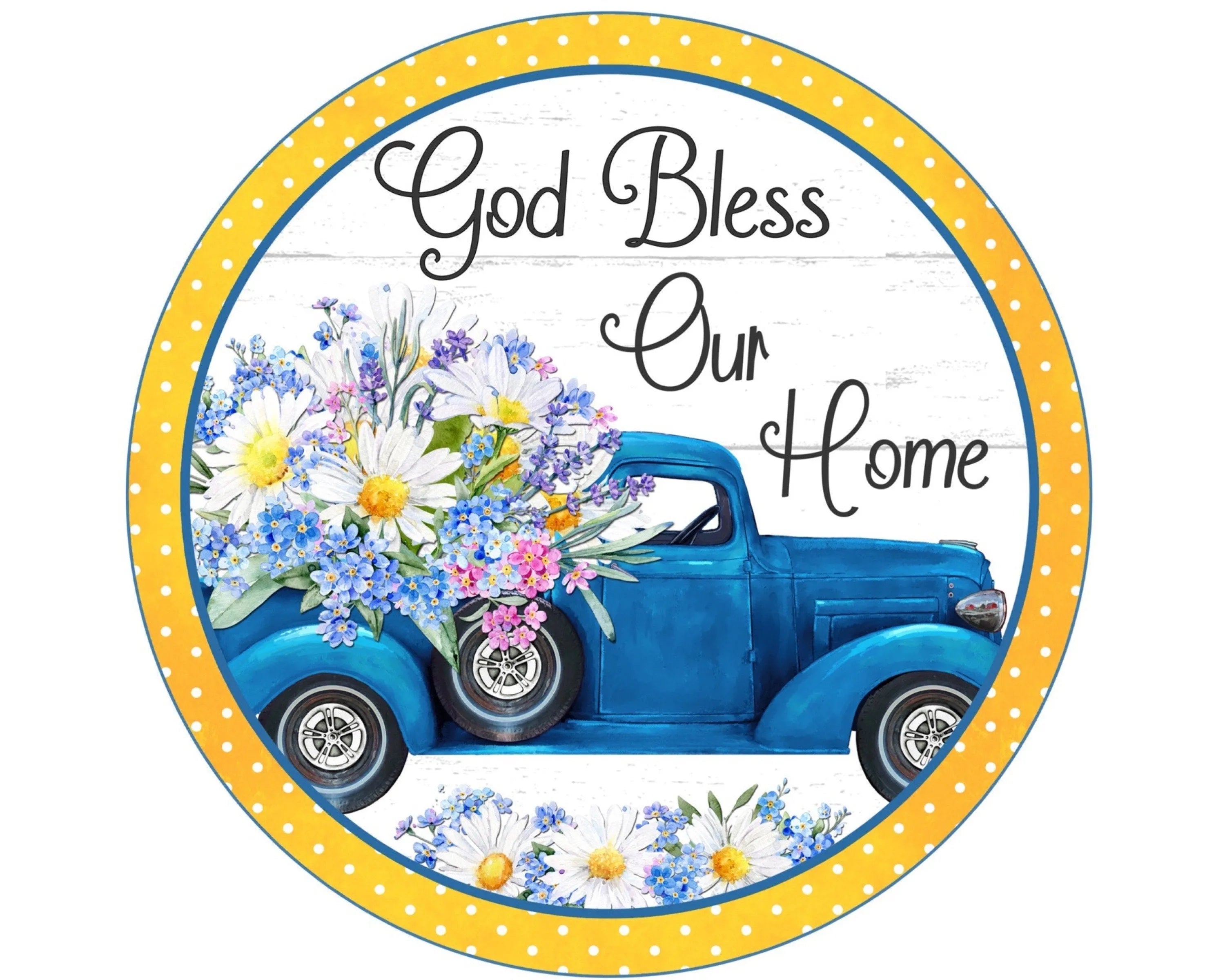 Letrero floral vintage para camión, decoración vintage para camión, letrero con corona de granja, Dios bendiga nuestro hogar, coleccionista de camiones, letrero de bienvenida, camión azul