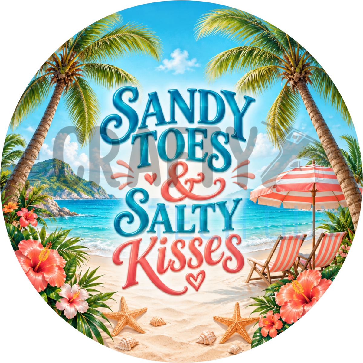 Sandy Toes And Salty Kisses round wreath sign with arching palm trees, red striped beach umbrella and chairs, hibiscus and starfish