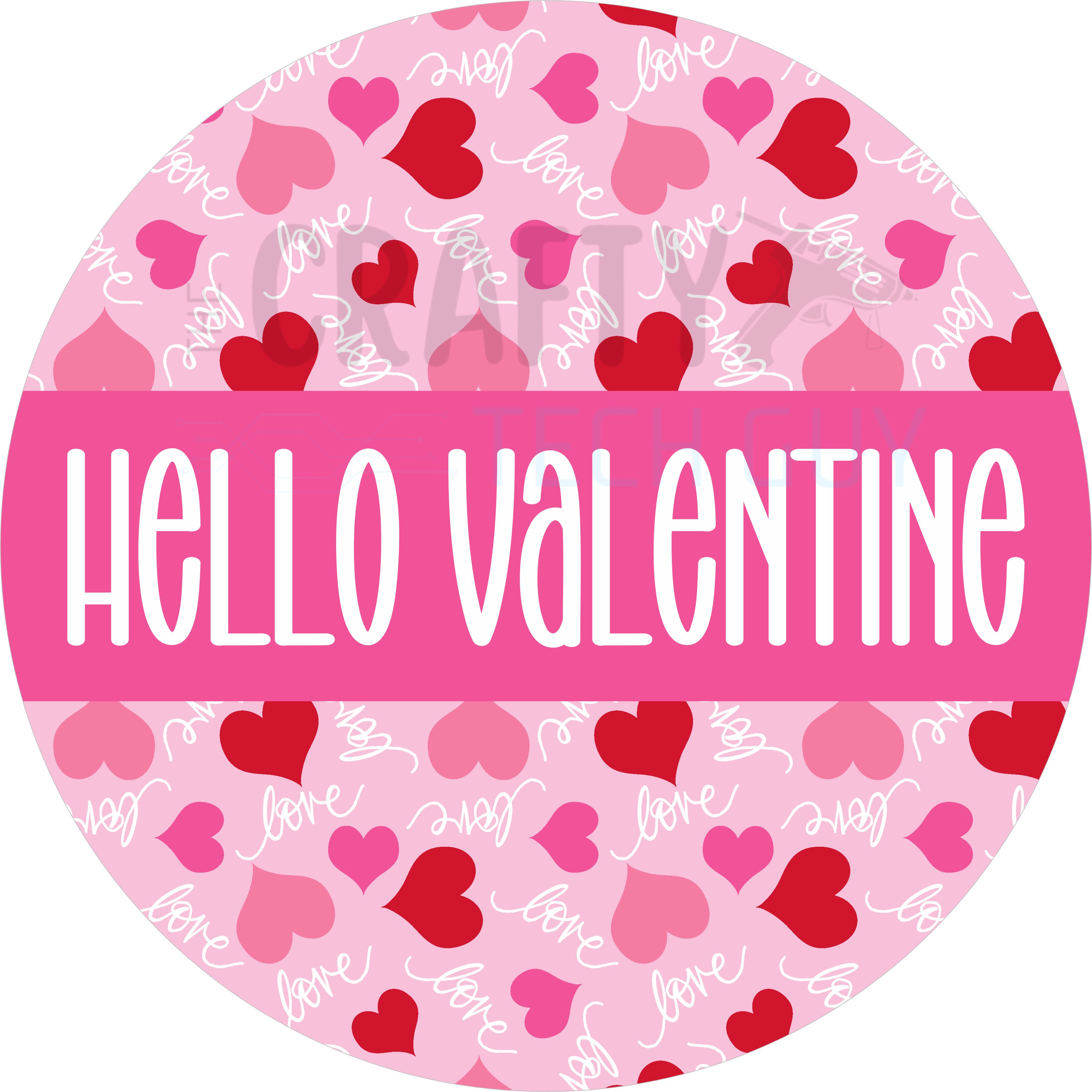 Hello Valentine Pink Heart Pattern Wreath Sign