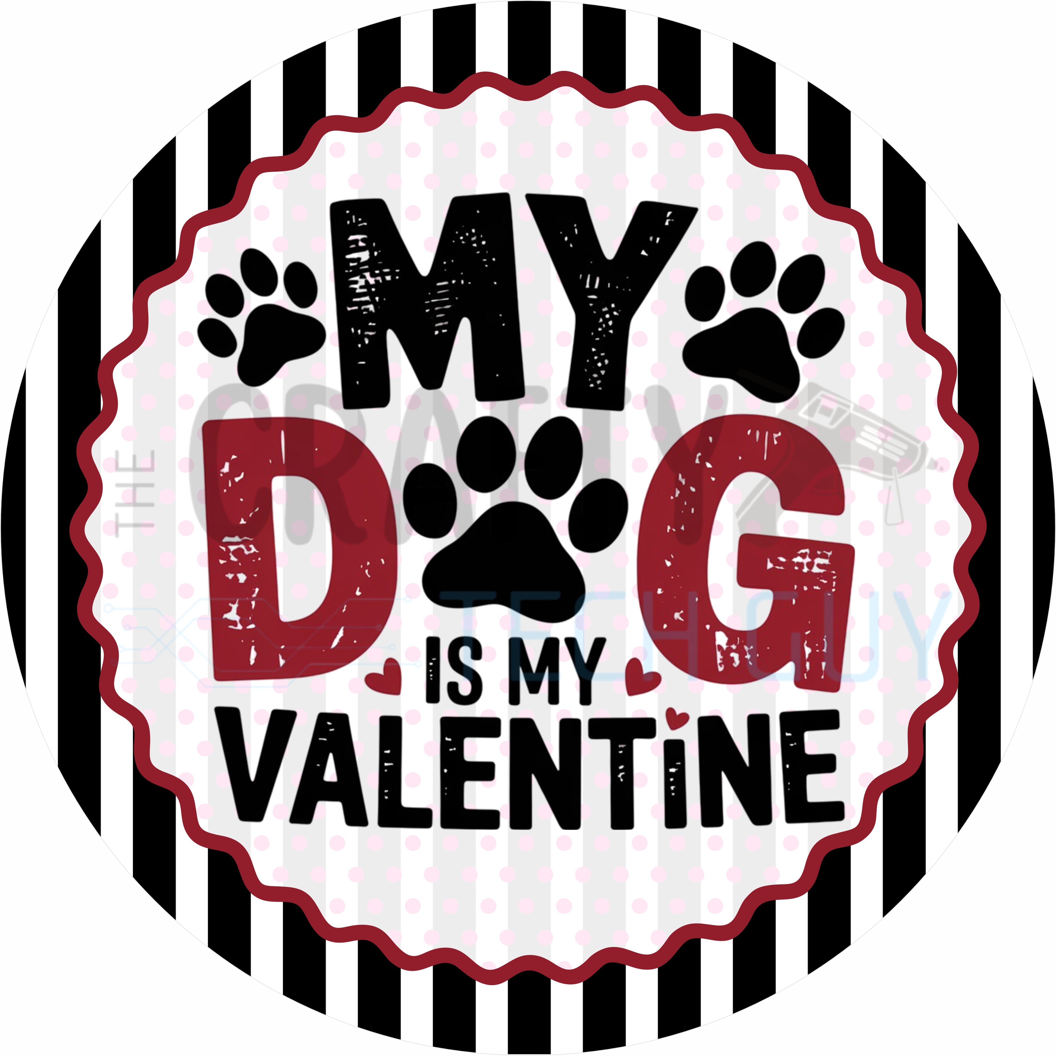 My Dog Is My Valentine Round Wreath Sign – Valentine’s Day Dog Lover Door Decor – Paw Print Pet Valentine Sign