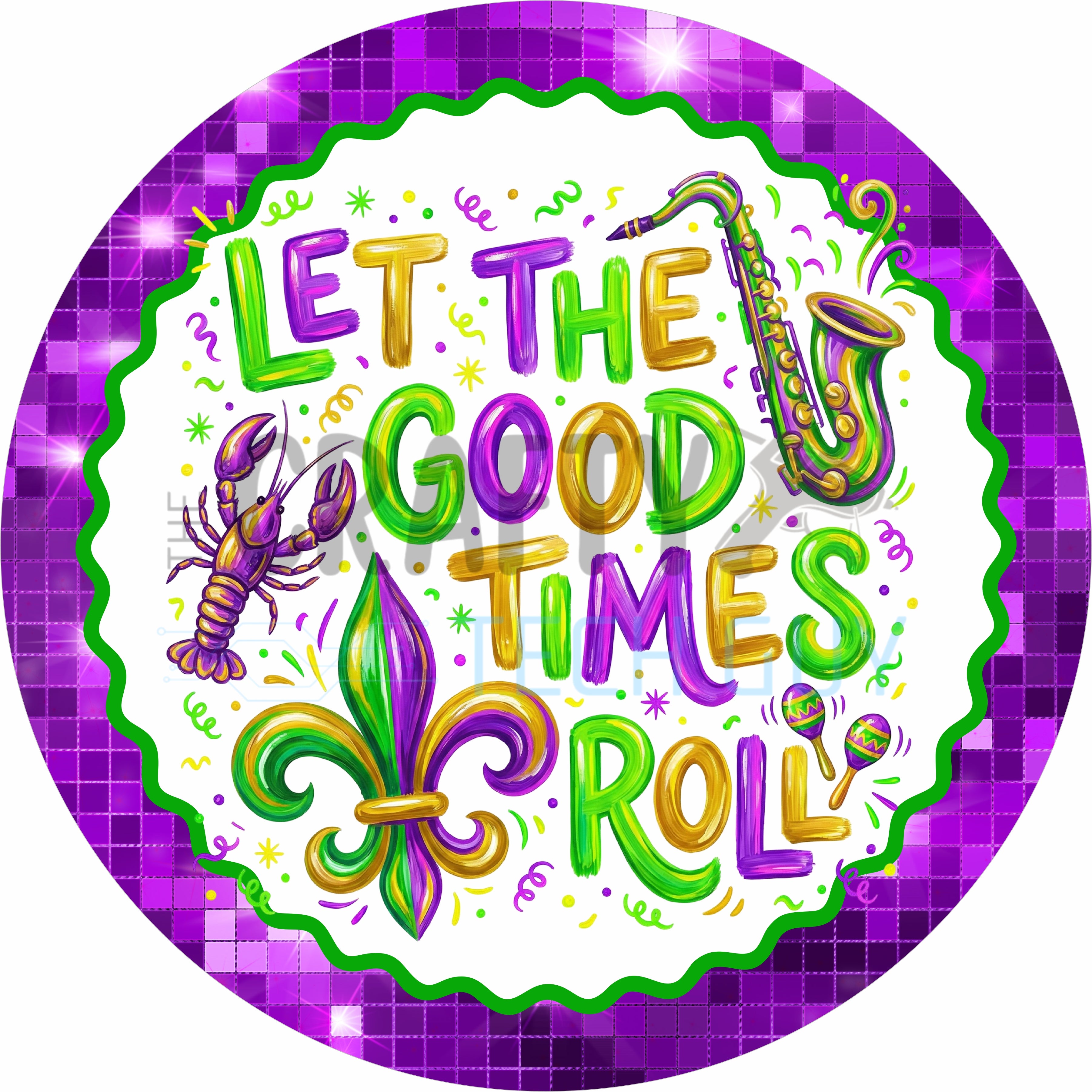 Let the Good Times Roll Round Wreath Sign – Mardi Gras Purple Green & Gold Decor