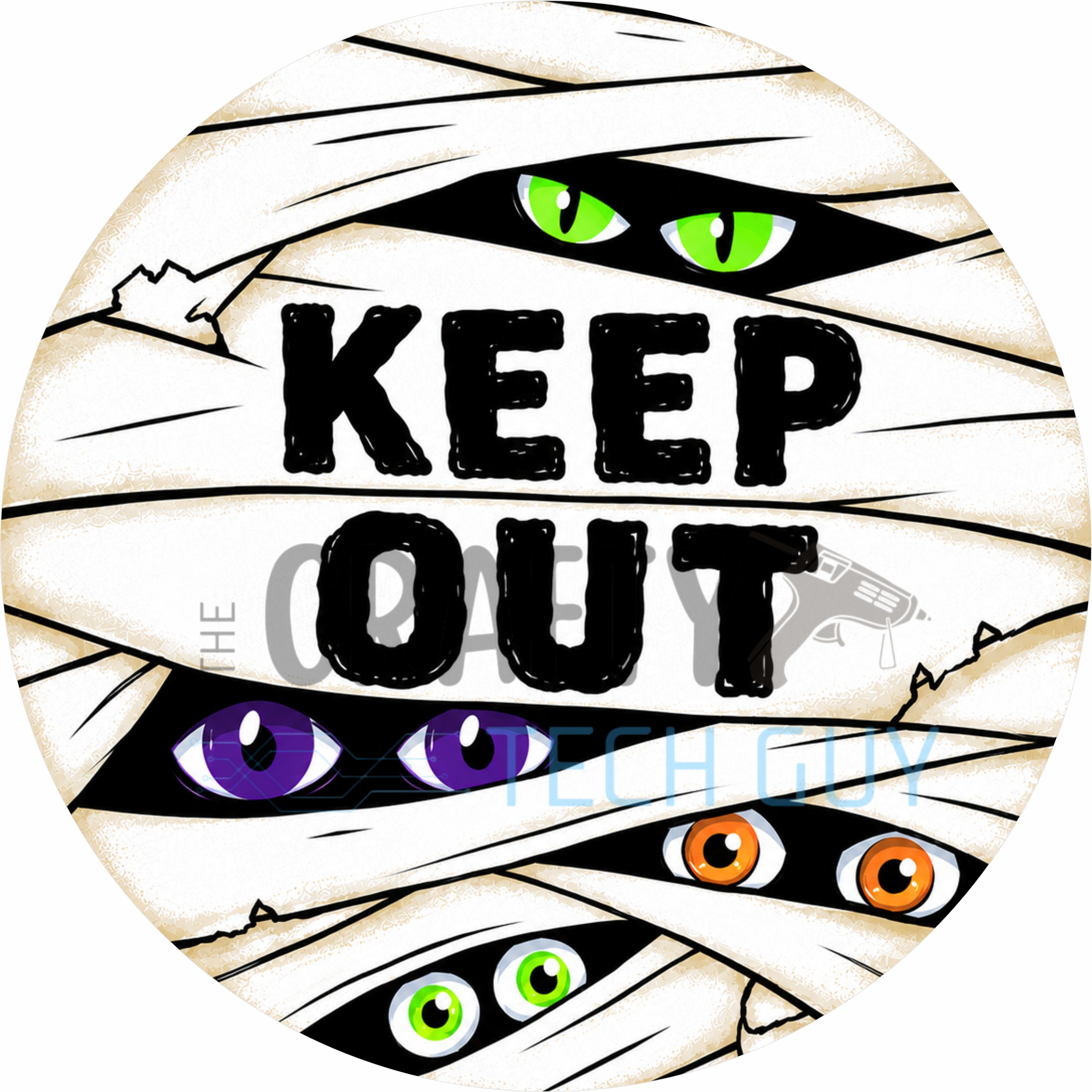 Keep Out Funny Mummy Halloween Round Wreath Sign