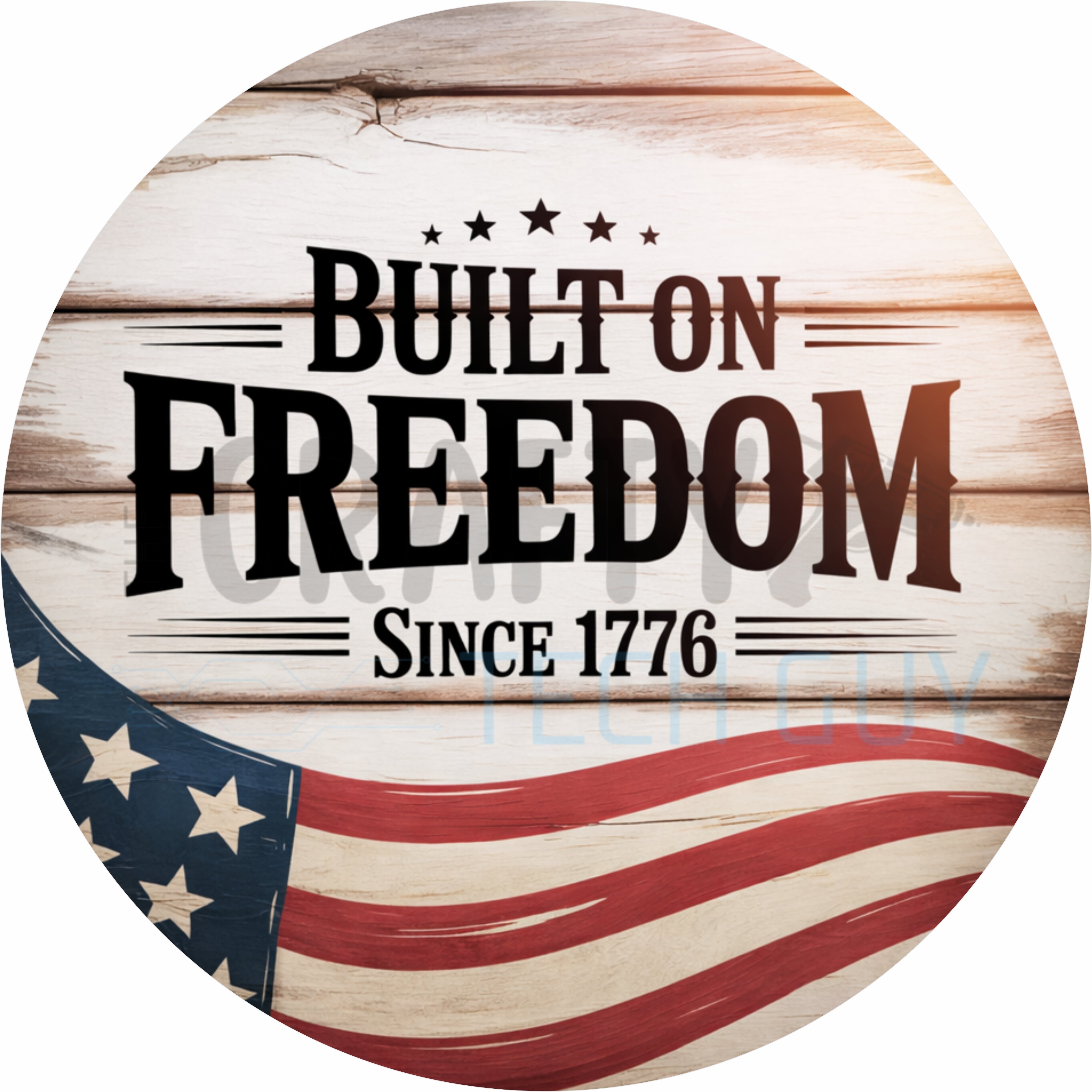 Built on Freedom Patriotic Americana Round Wreath Sign Since 1776 Farmhouse Decor