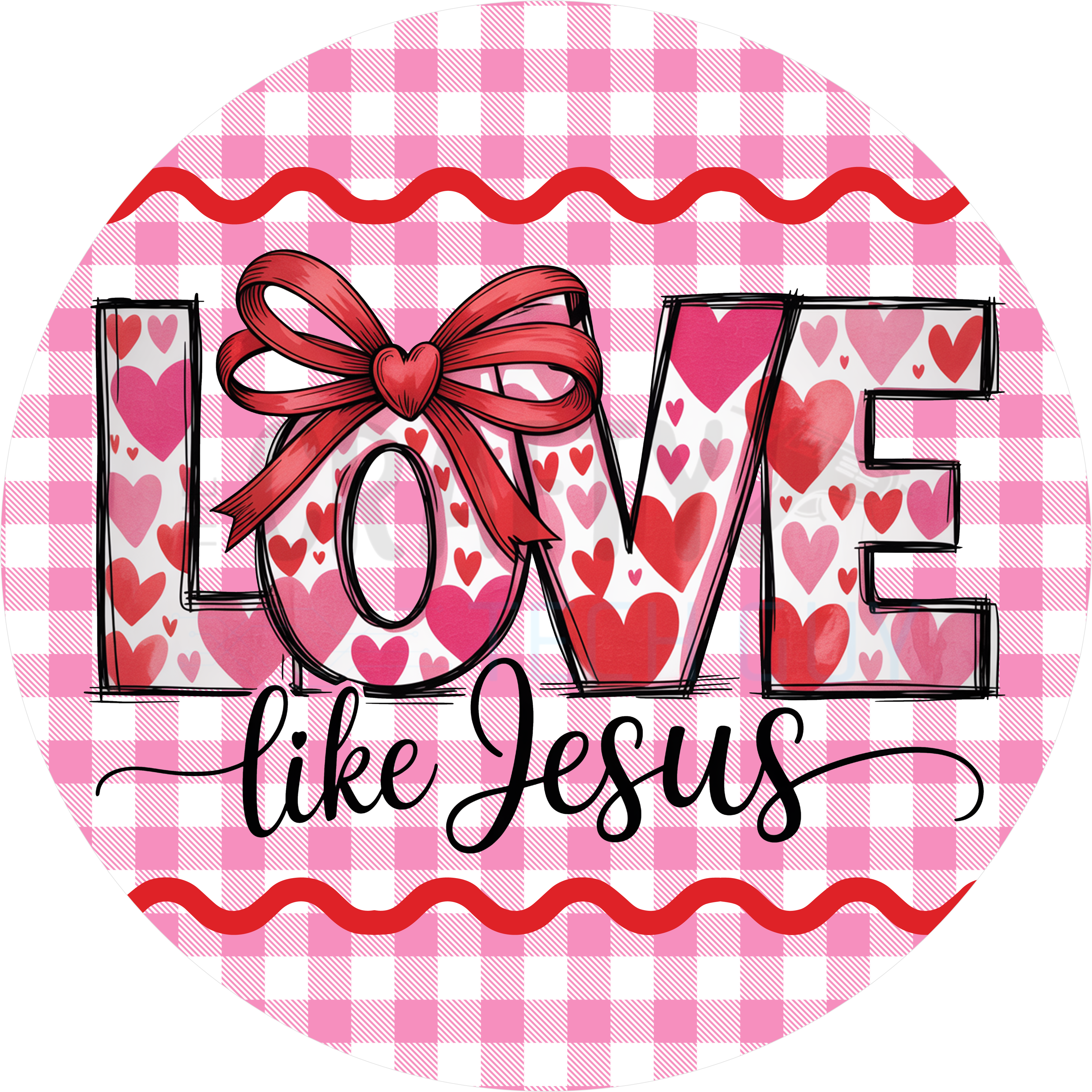 Love Like Jesus Wreath Sign – Pink Gingham Hearts