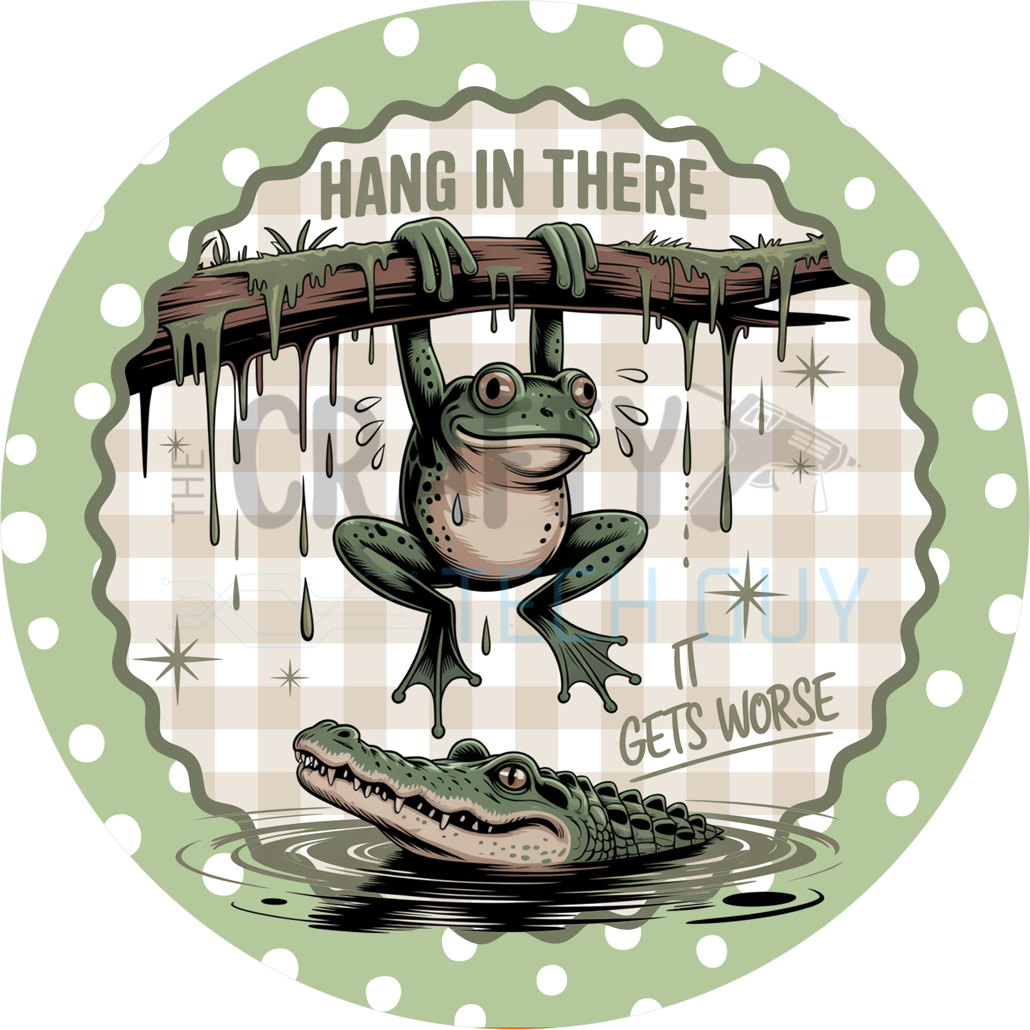 Hang In There It Gets Worse Frog and Alligator Design | Funny Retro Humor with Sage Green Polka Dots and Gingham Background