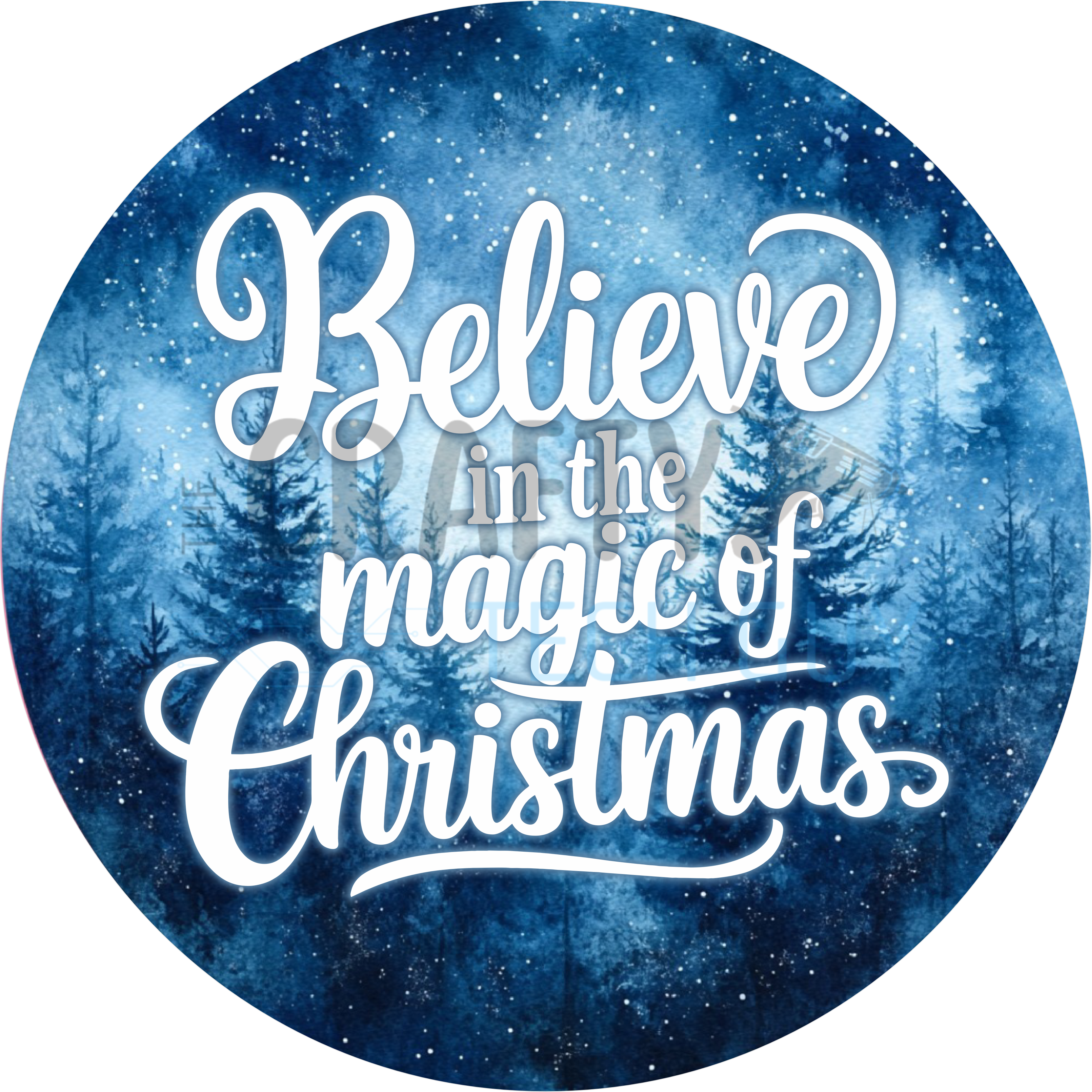 Believe in the Magic of Christmas Sign with Blue Winter Forest Scene, Snowfall, and Whimsical Holiday Lettering