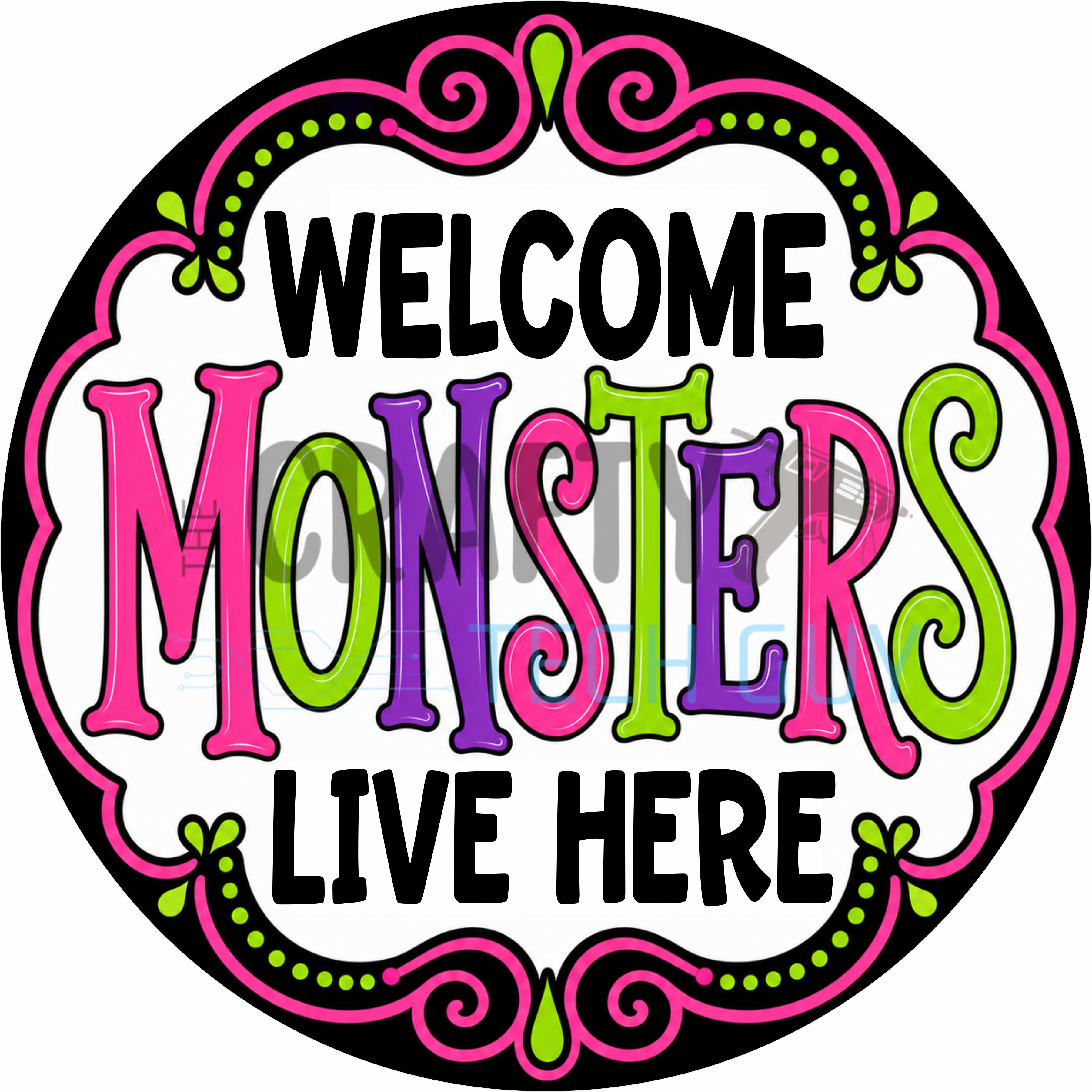 Welcome Black & Hot Pink Monsters Live Here Round Wreath Sign