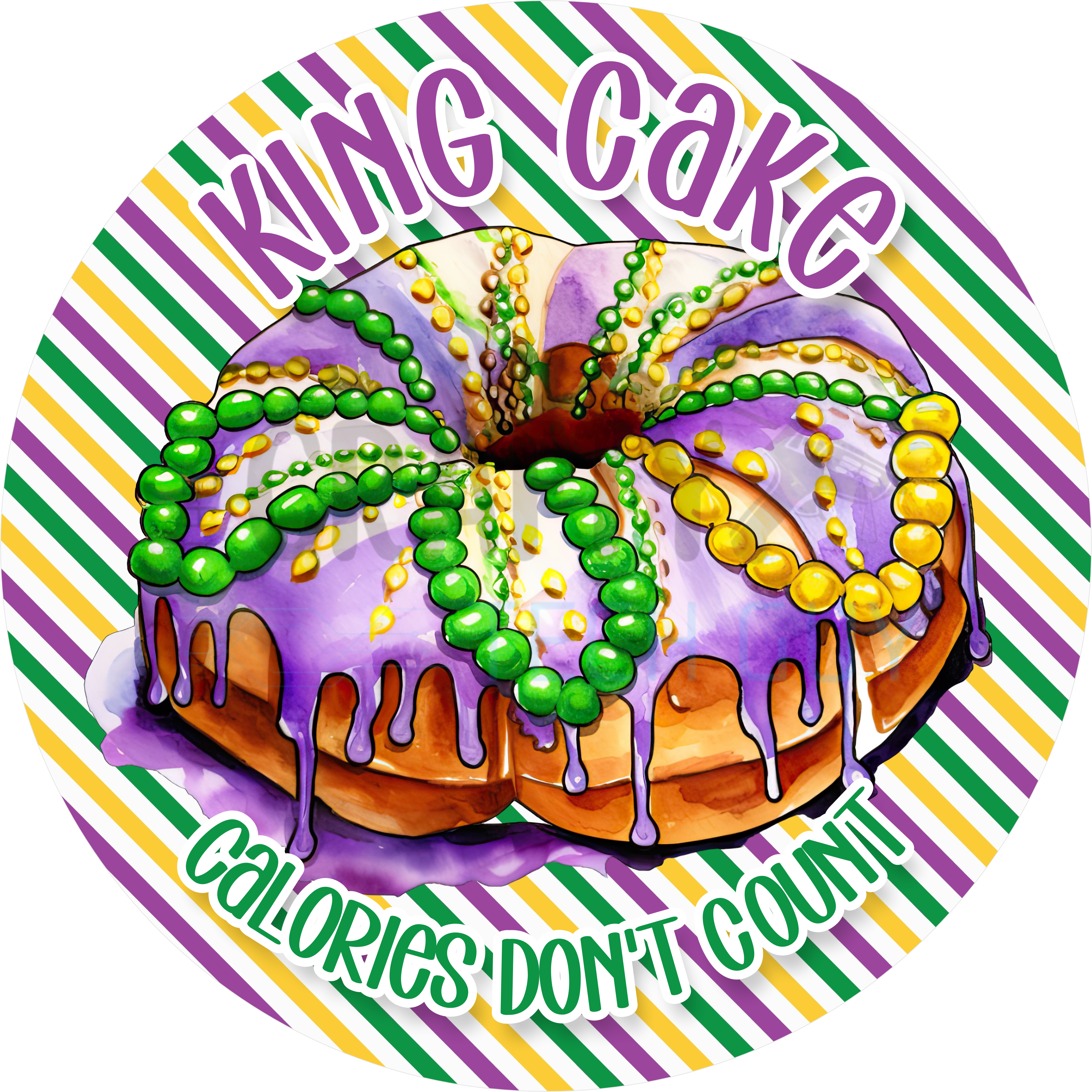 Mardi Gras King Cake Wreath Sign – “Calories Don’t Count”