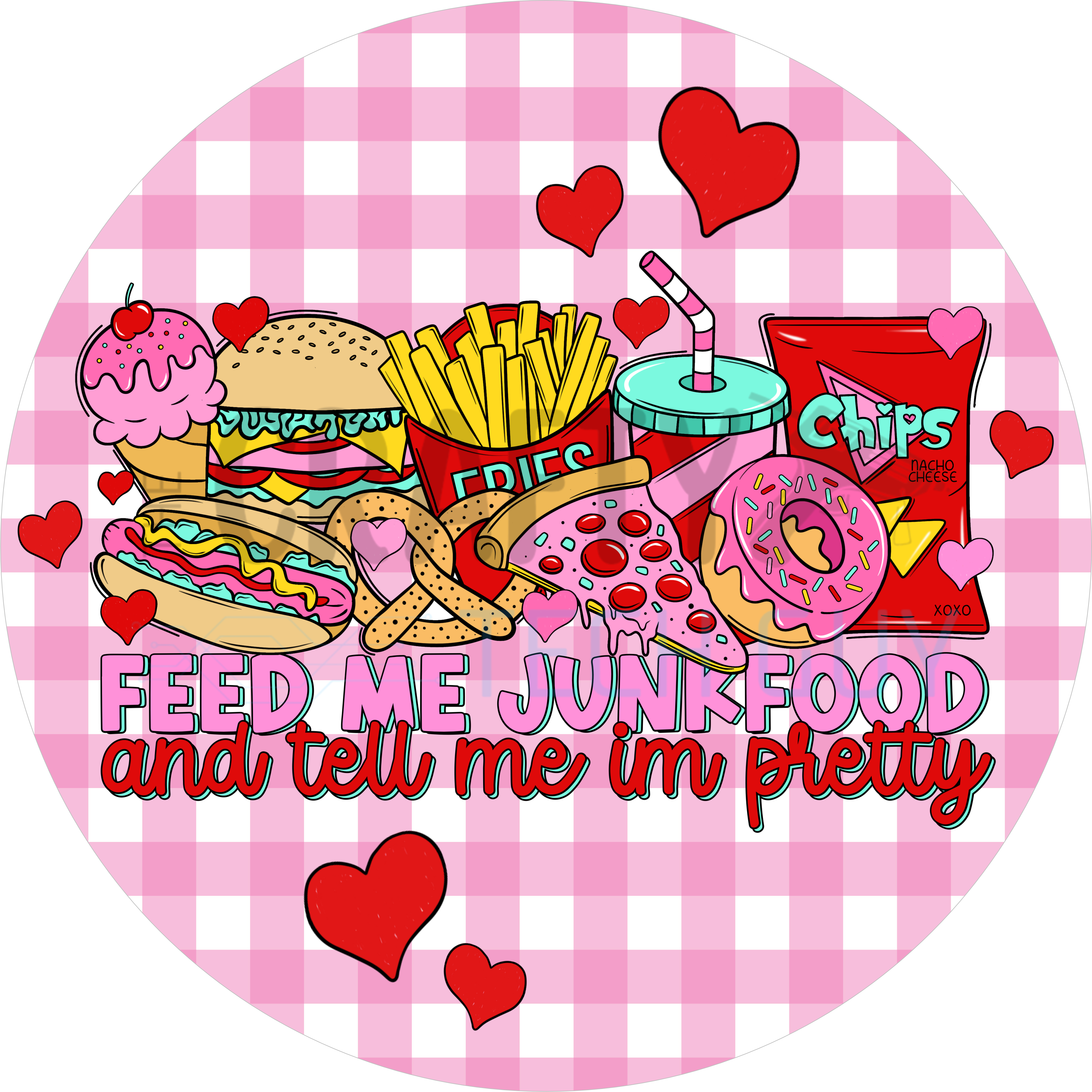 Cute Pink Junk Food Valentine Round Sign