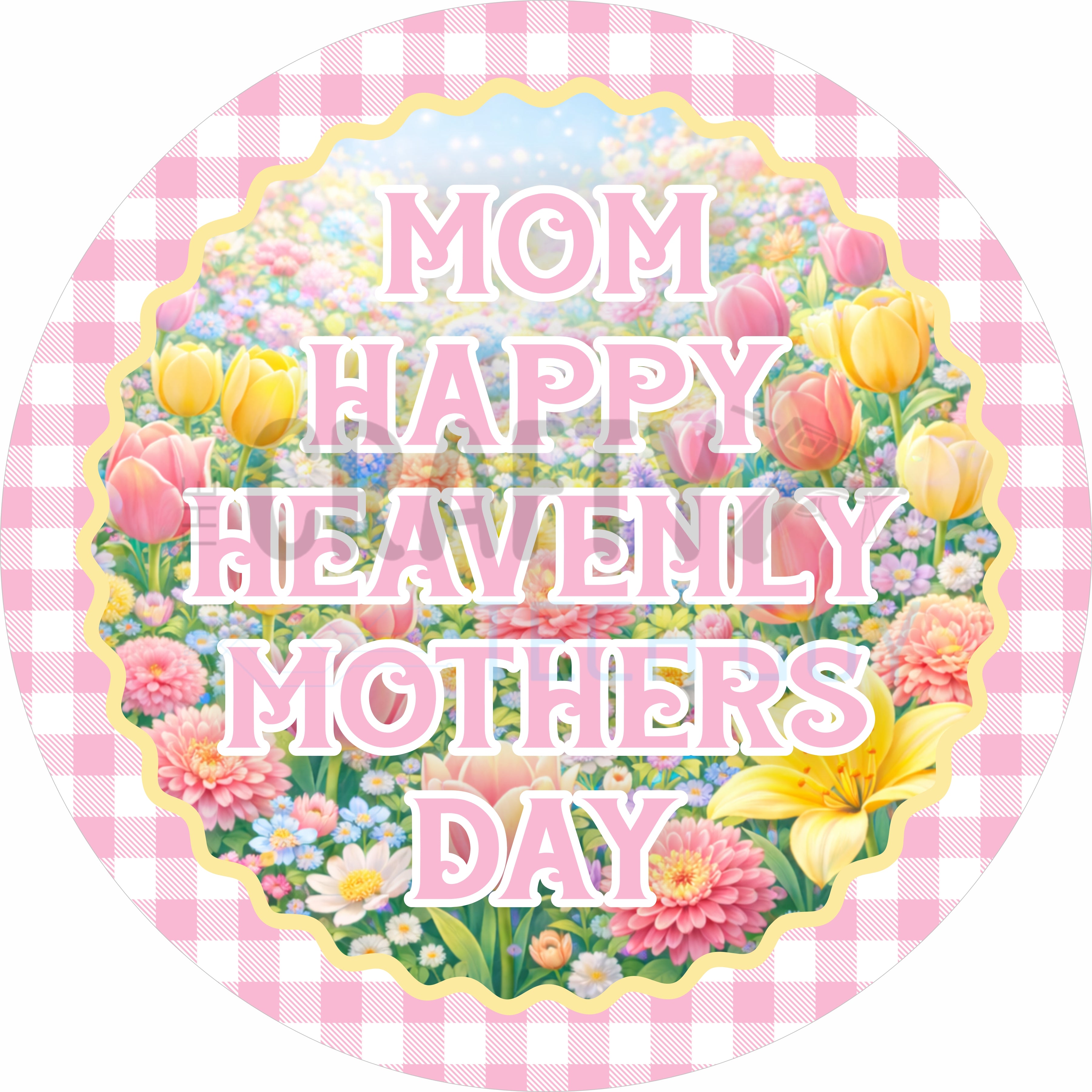 Mom Happy Heavenly Mother’s Day Pink Plaid Round Wreath Sign