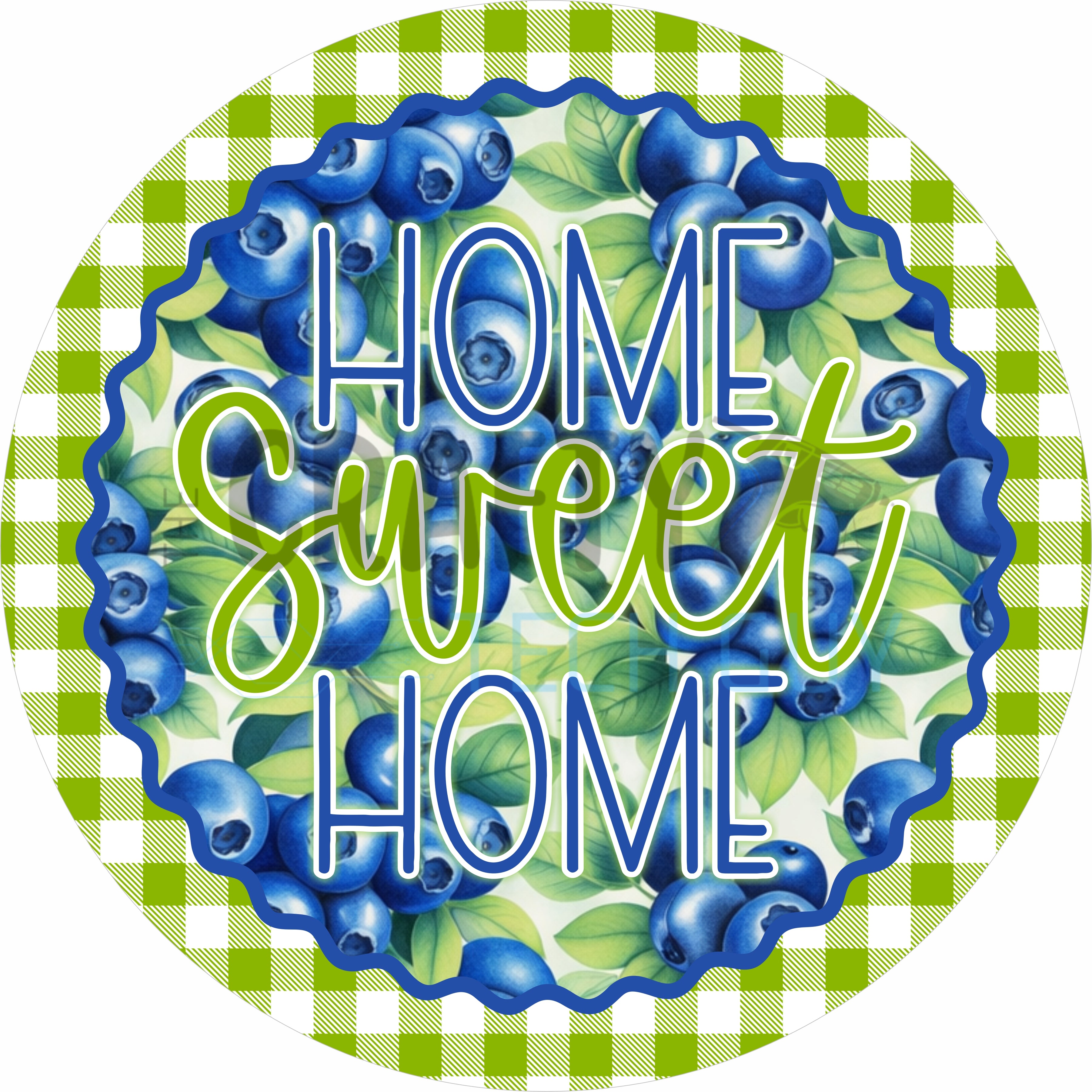 Blueberry Farmhouse Home Sweet Home Round Wreath Sign