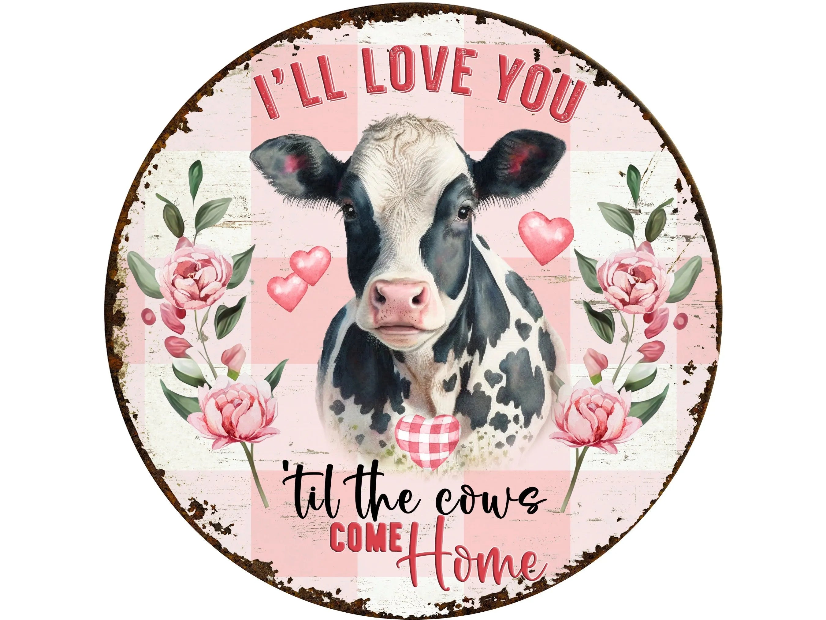 black and white cow with hearts wreath sign, Happy Valentine's Day farm life wall art, pink checked cow with roses love wreath attachment