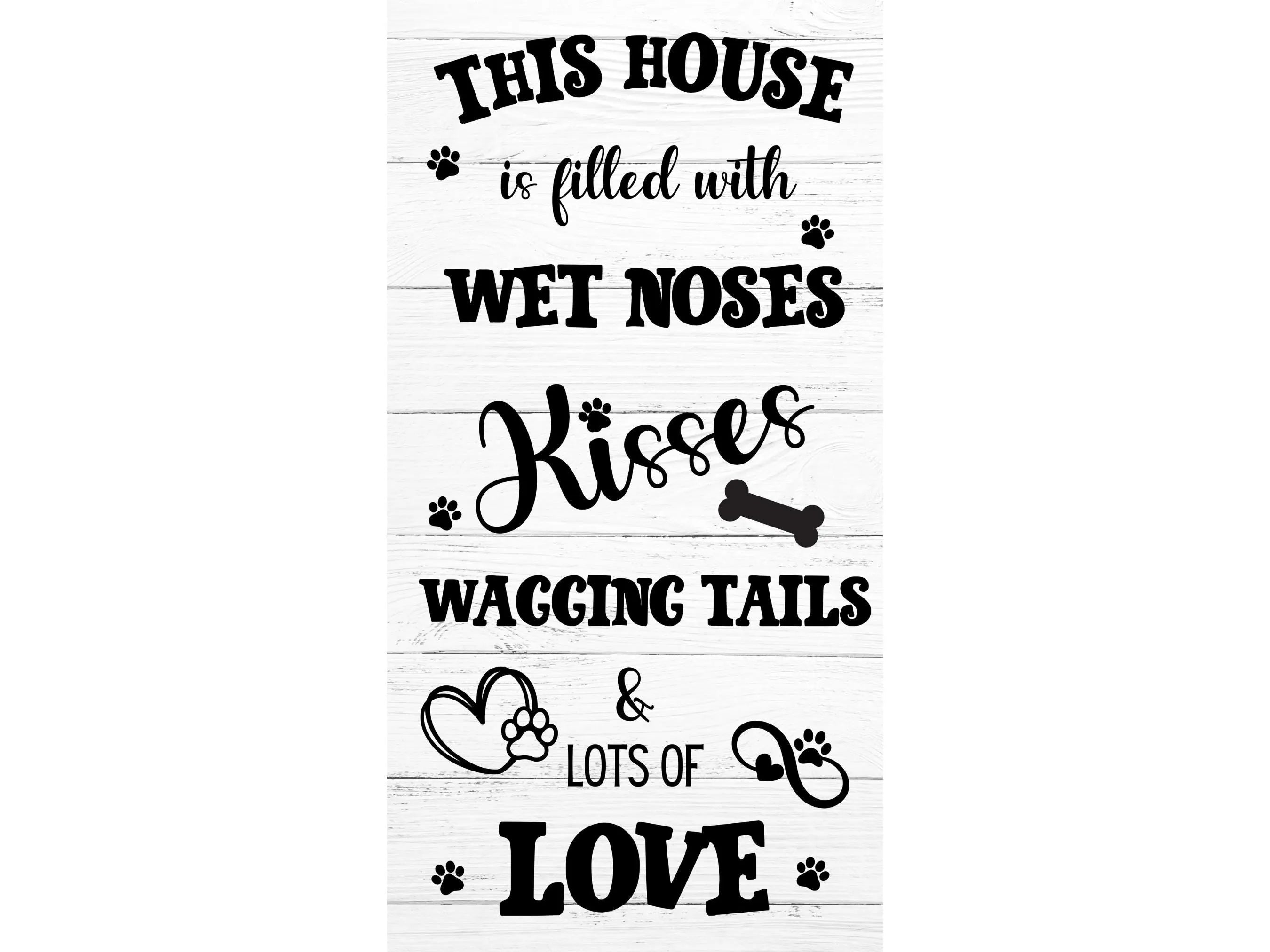 Dog Lover Home Decor | Wet Noses and Kisses Wall Sign | Wagging Tails Dog Plaque | Cute Pet Owner Gift | Dog Themed Wall Art for Home