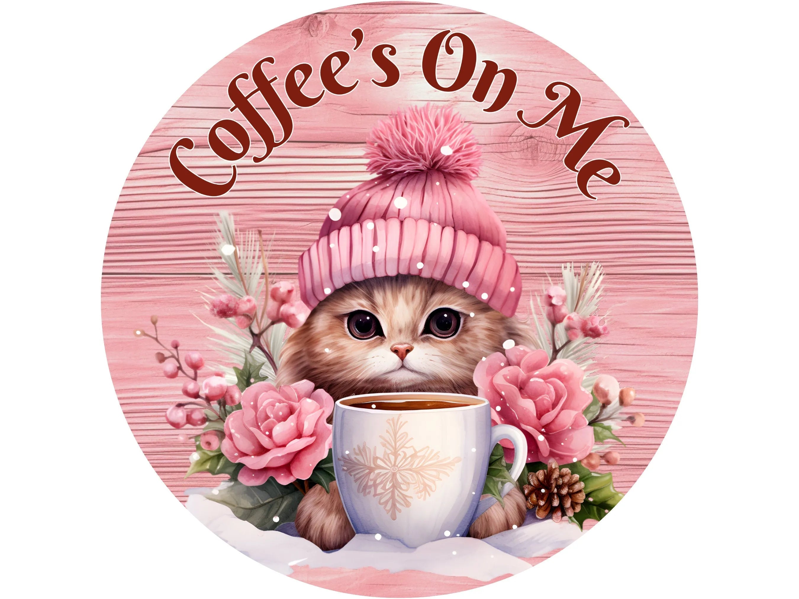 floral pink Christmas cat drinking coffee wreath sign, sign for winter, sign for Christmas, sign for cat lover