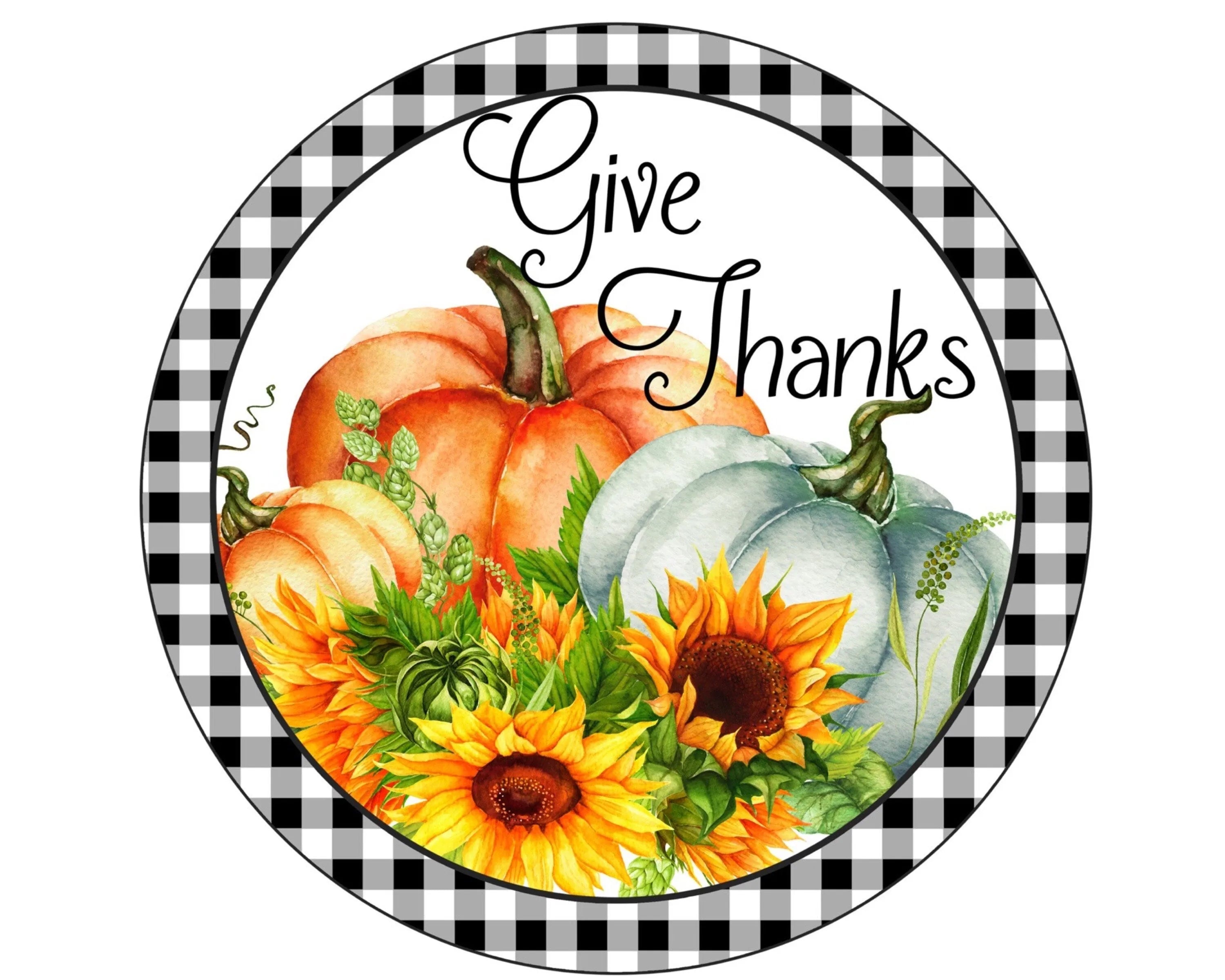 Give Thanks Wreath Sign, Thanksgiving wreath attachment, pumpkin and sunflower decor, pumpkin party, fall party, farmhouse fall sign