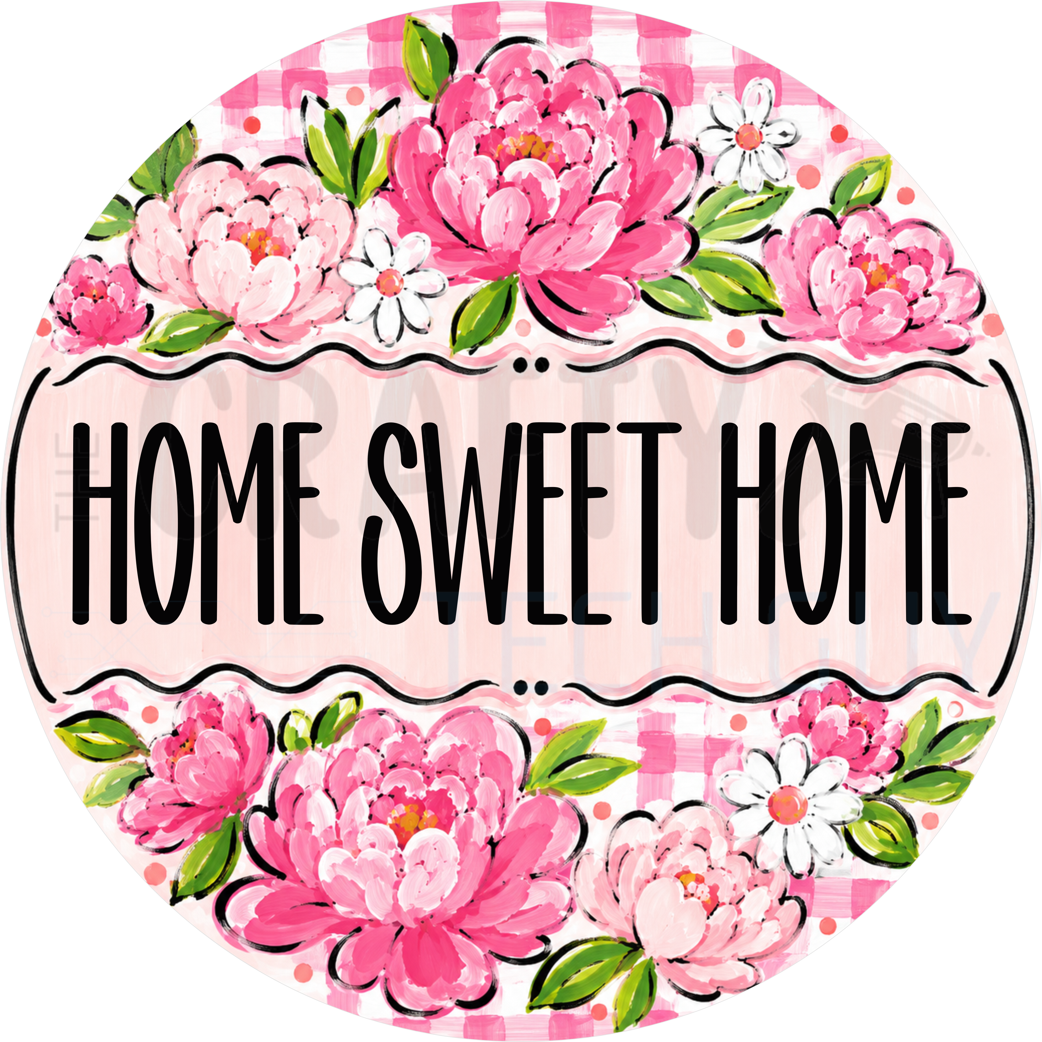 Home Sweet Home round wreath sign in coated aluminum, showing painted pink peonies, white daisies and pink gingham checks around a blush striped lettering panel