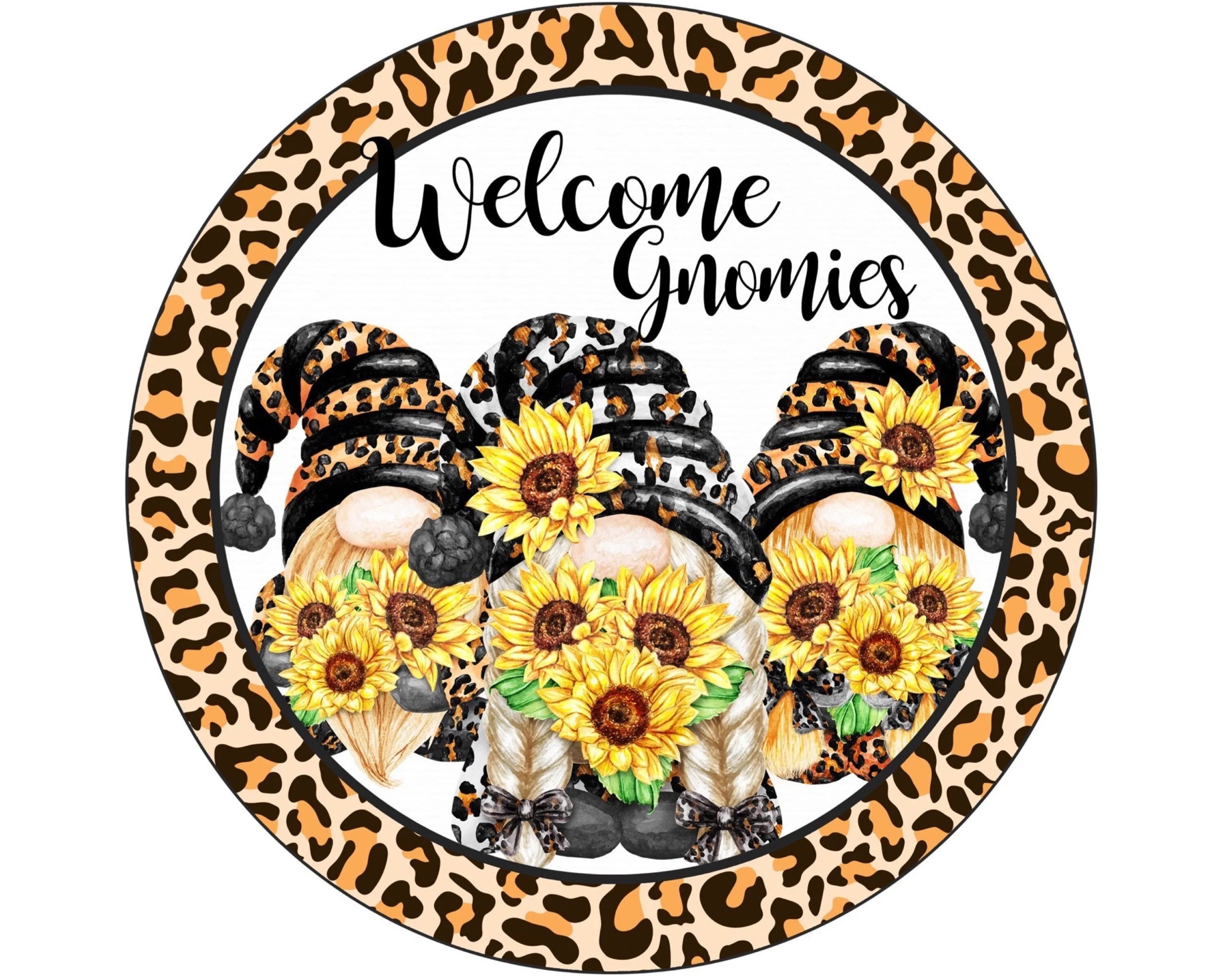 Leopard print gnome sunflower wreath sign, gnome family sunflower wreath attachment, welcome gnomies friends wall art, gnome animal print