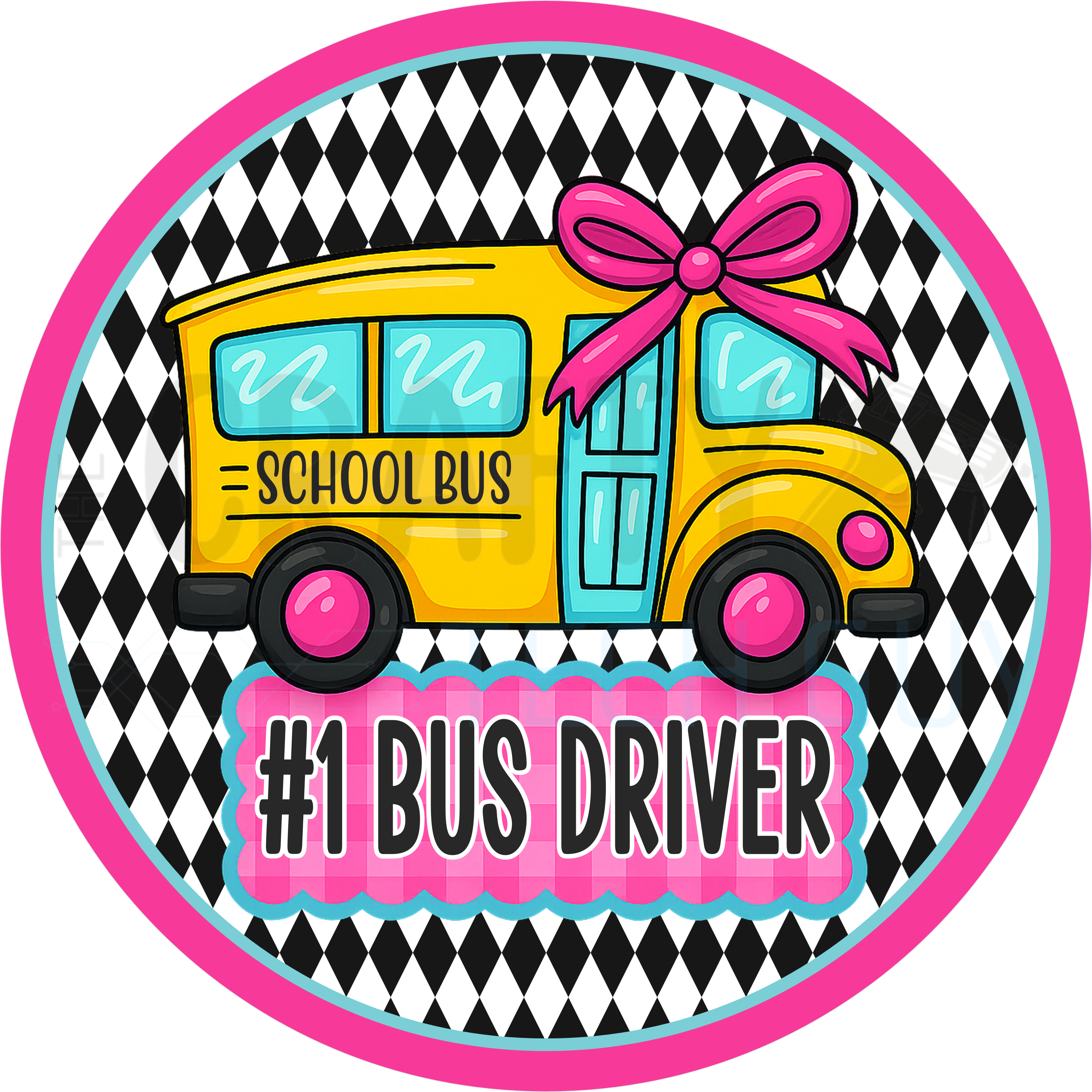 Number 1 Bus Driver round wreath sign in coated aluminum, showing a yellow school bus with a pink bow on a black and white harlequin diamond background