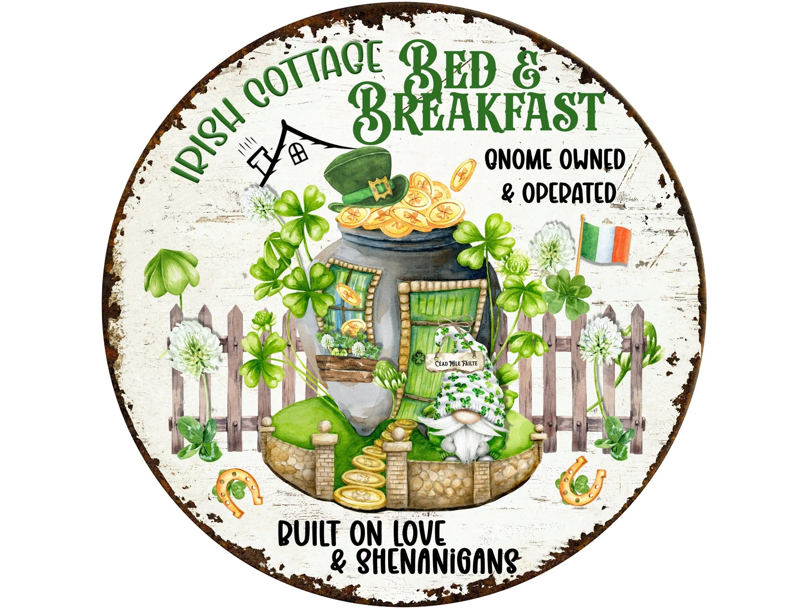 rustic Irish gnome bed and breakfast wreath sign, love and shenanigans gnome wall art, rusty cottage and fence wreath attachment