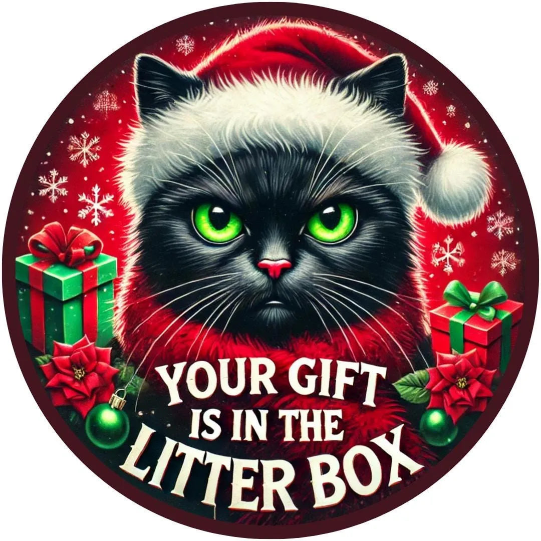 Snarky Black Cat Christmas Sign - "Gift In The Litter Box" - Santa Hat, Funny Cat Lover Gift, Christmas Decor, Grumpy Cat Holiday