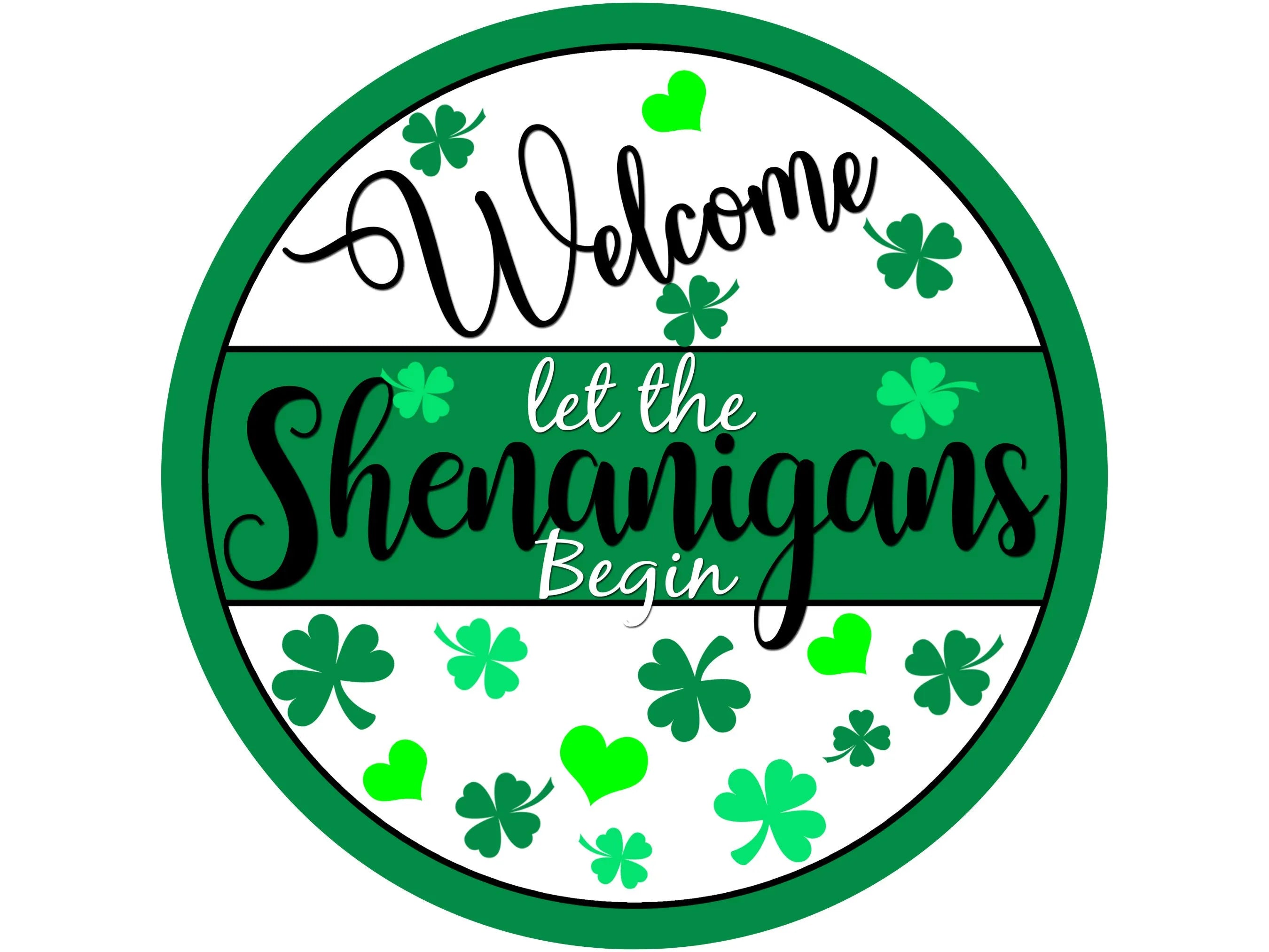 St. Patrick's Day shenanigans shamrock wreath sign, four leaf clover wall art, funny St. Patrick's Day wreath attachment